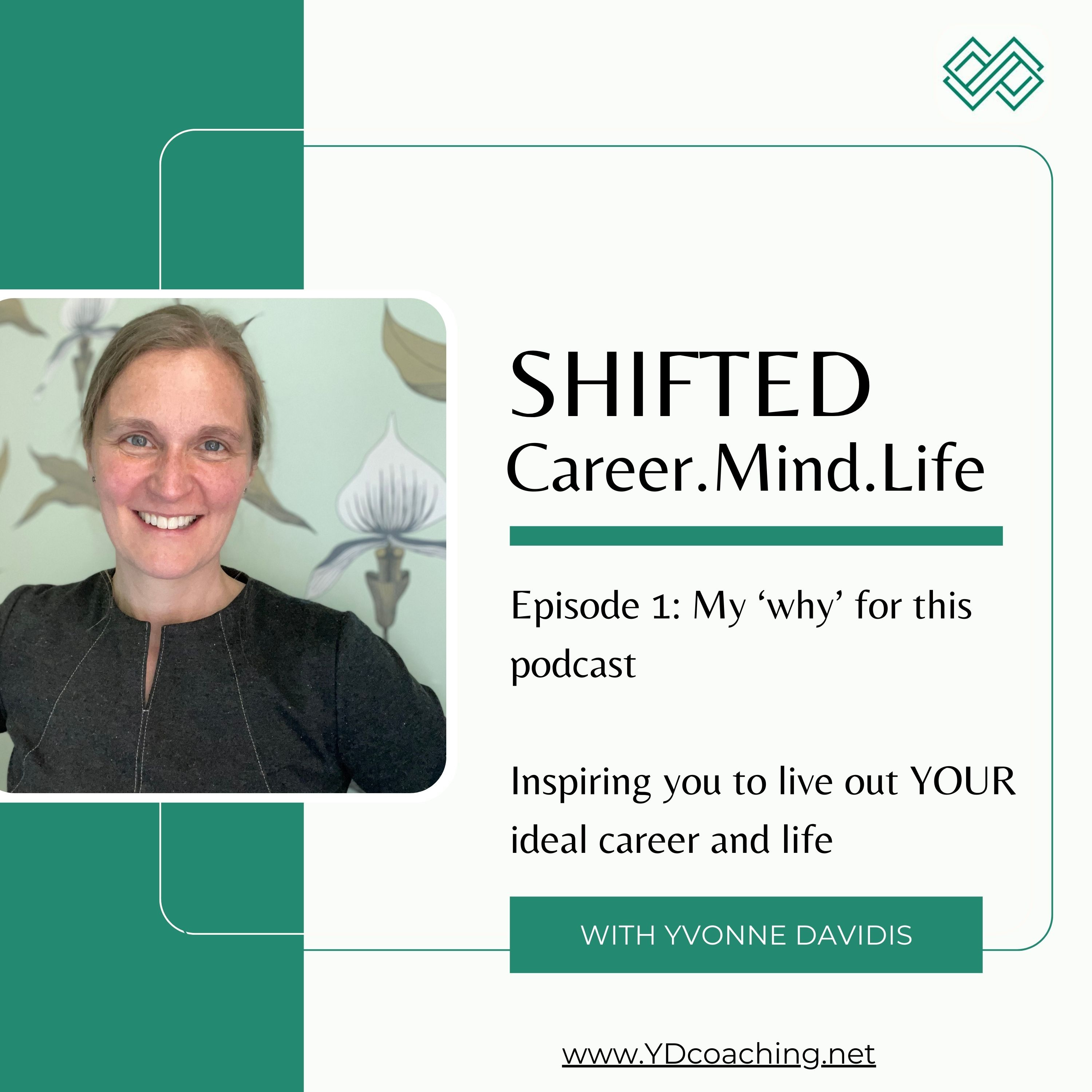 Shifted: Career.Mind.Life. Get inspired to navigate change and create YOUR ideal career and life