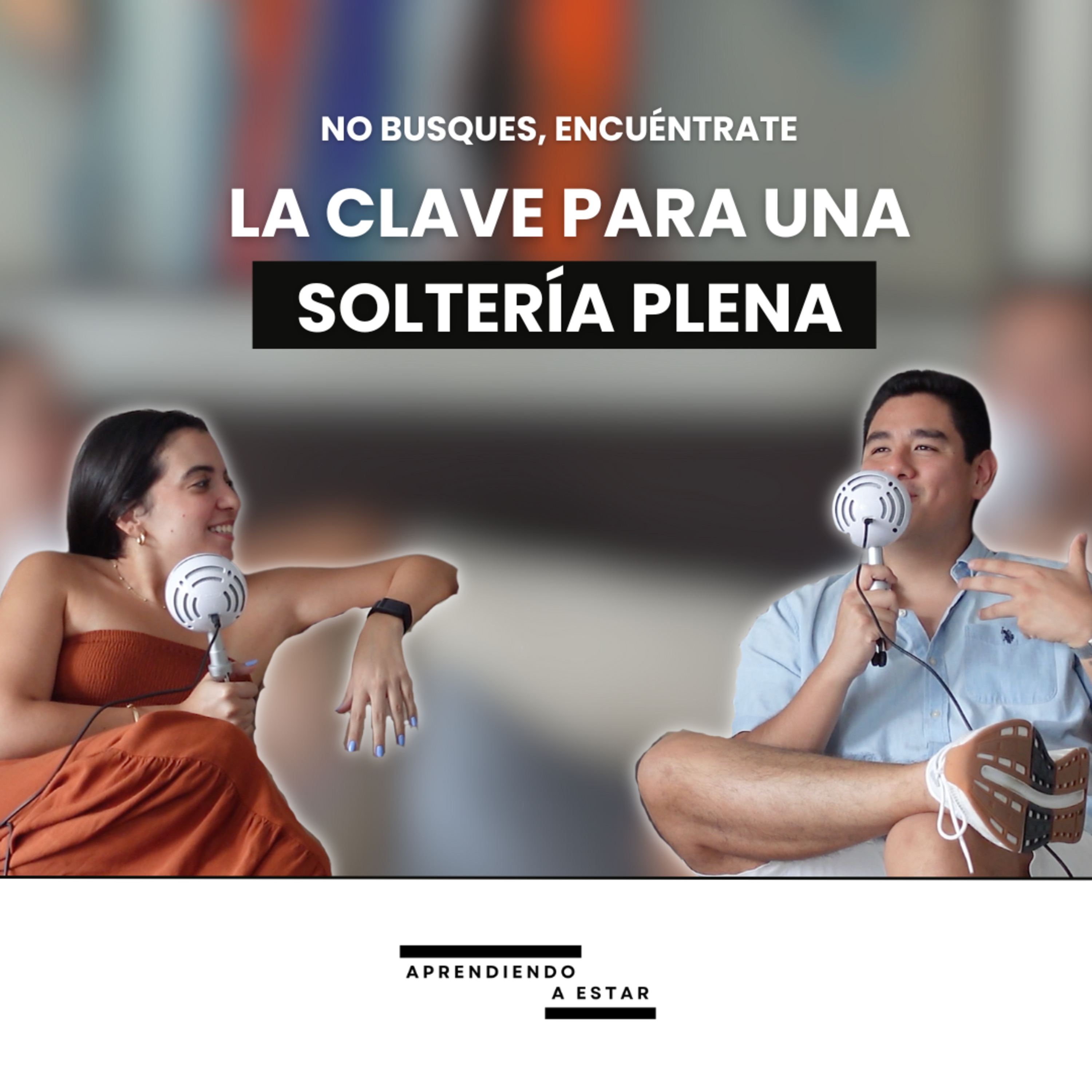 Aprendiendo a Estar