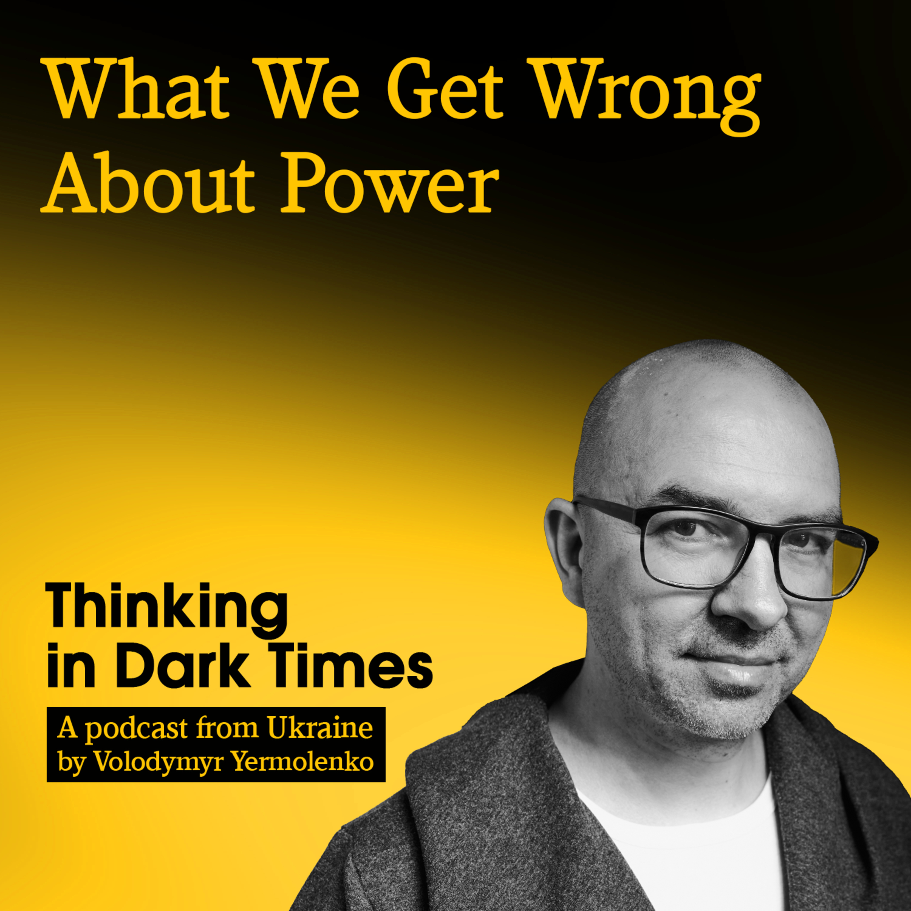 What We Get Wrong About Power