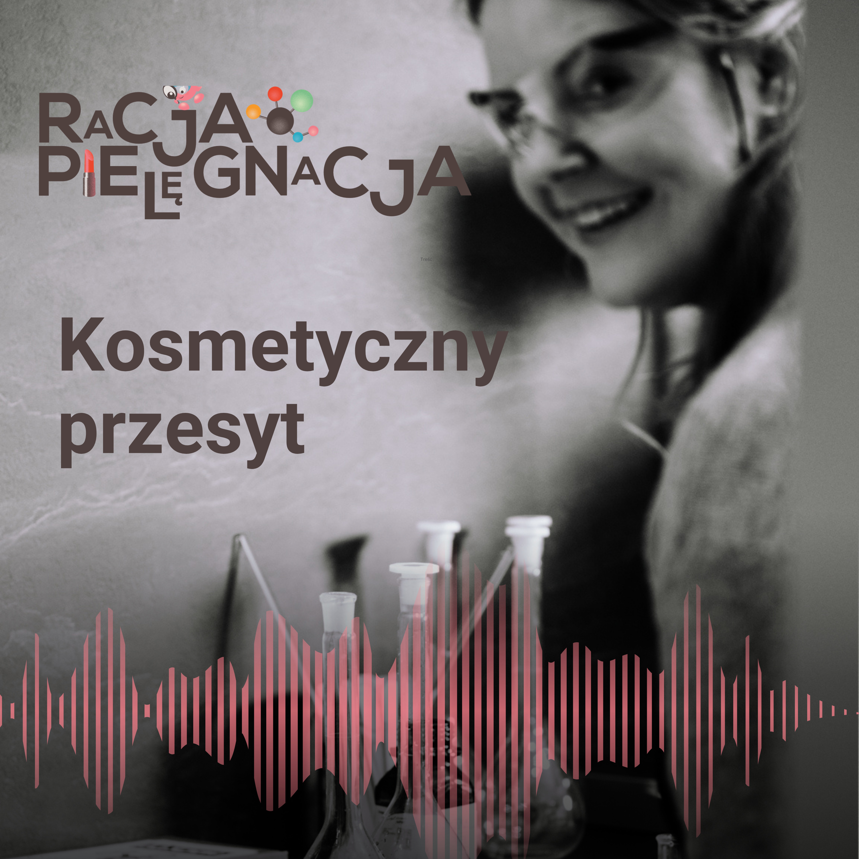 Racjapielęgnacja - chemia kosmetyków i życia codziennego