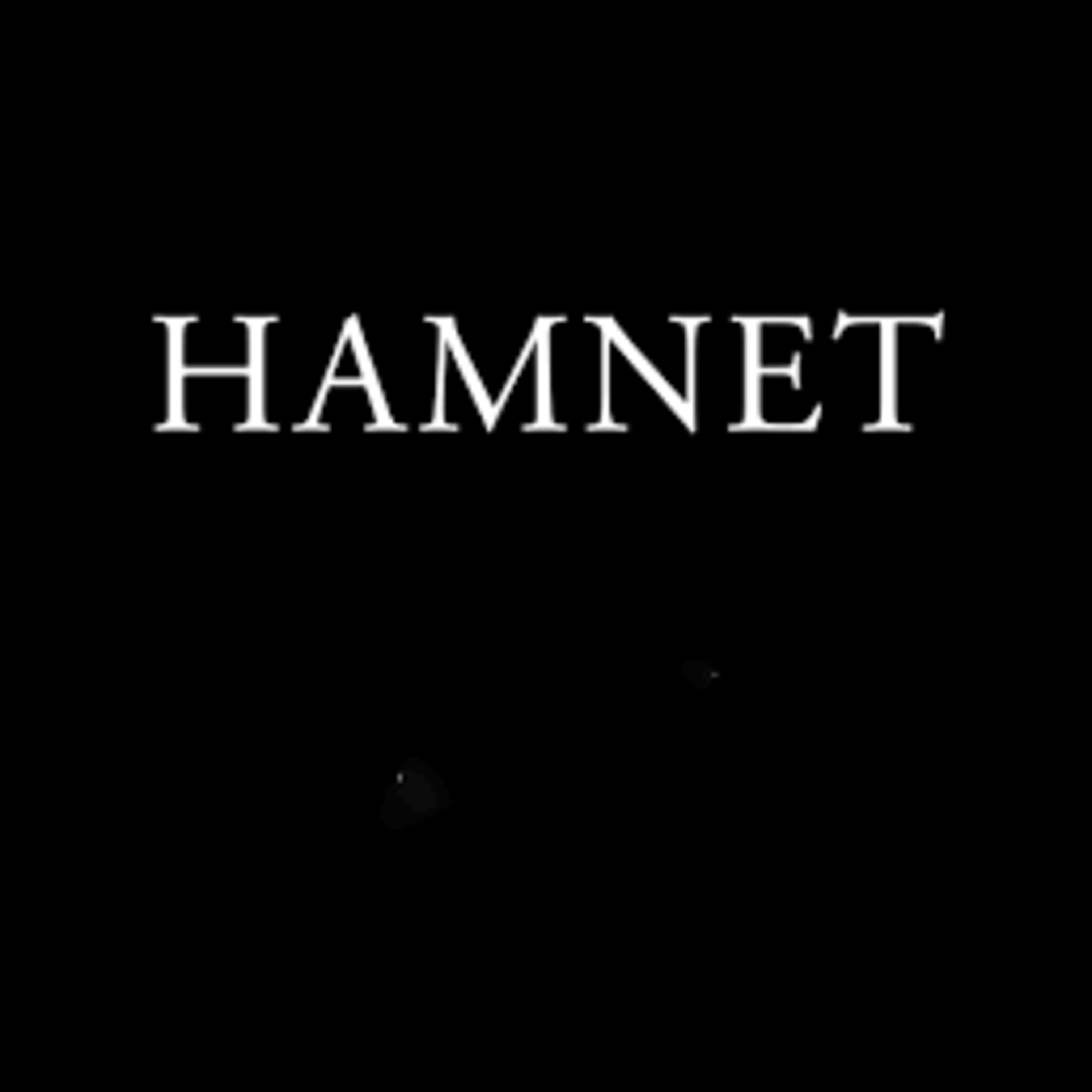 HAMNET. THE ORIGIN STORY OF HAMLET