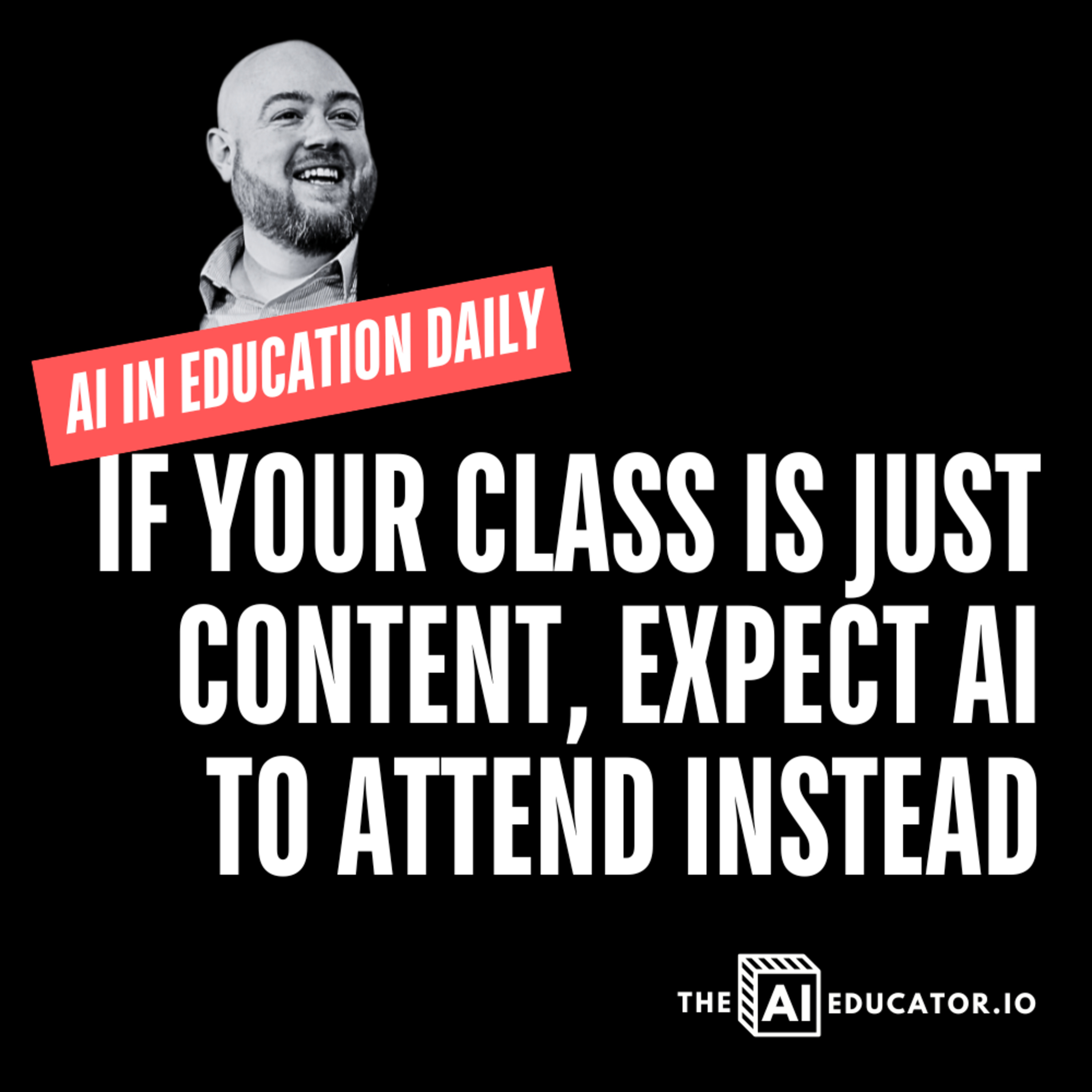AI for Educators Daily with Dan Fitzpatrick