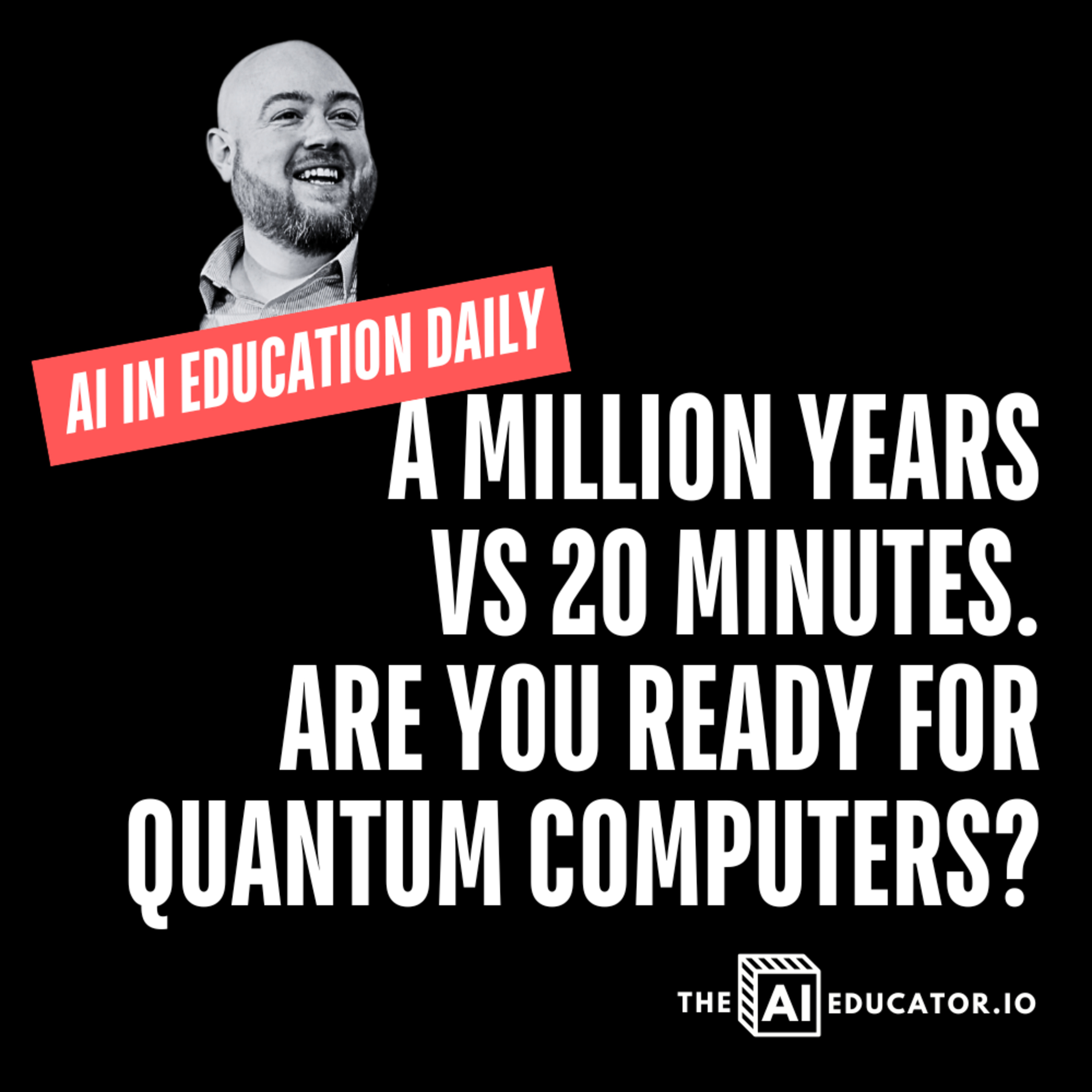 AI for Educators Daily with Dan Fitzpatrick