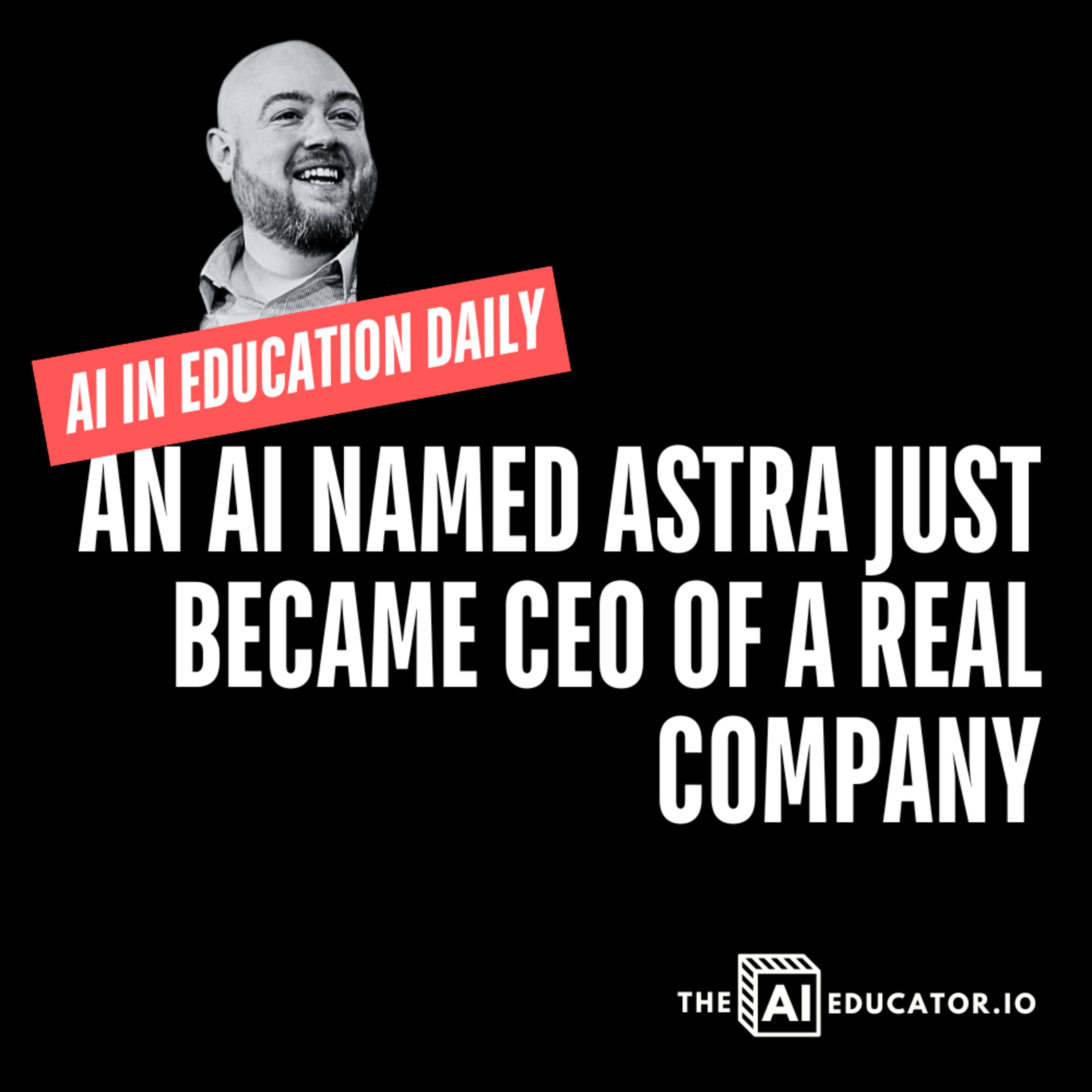 AI for Educators Daily with Dan Fitzpatrick