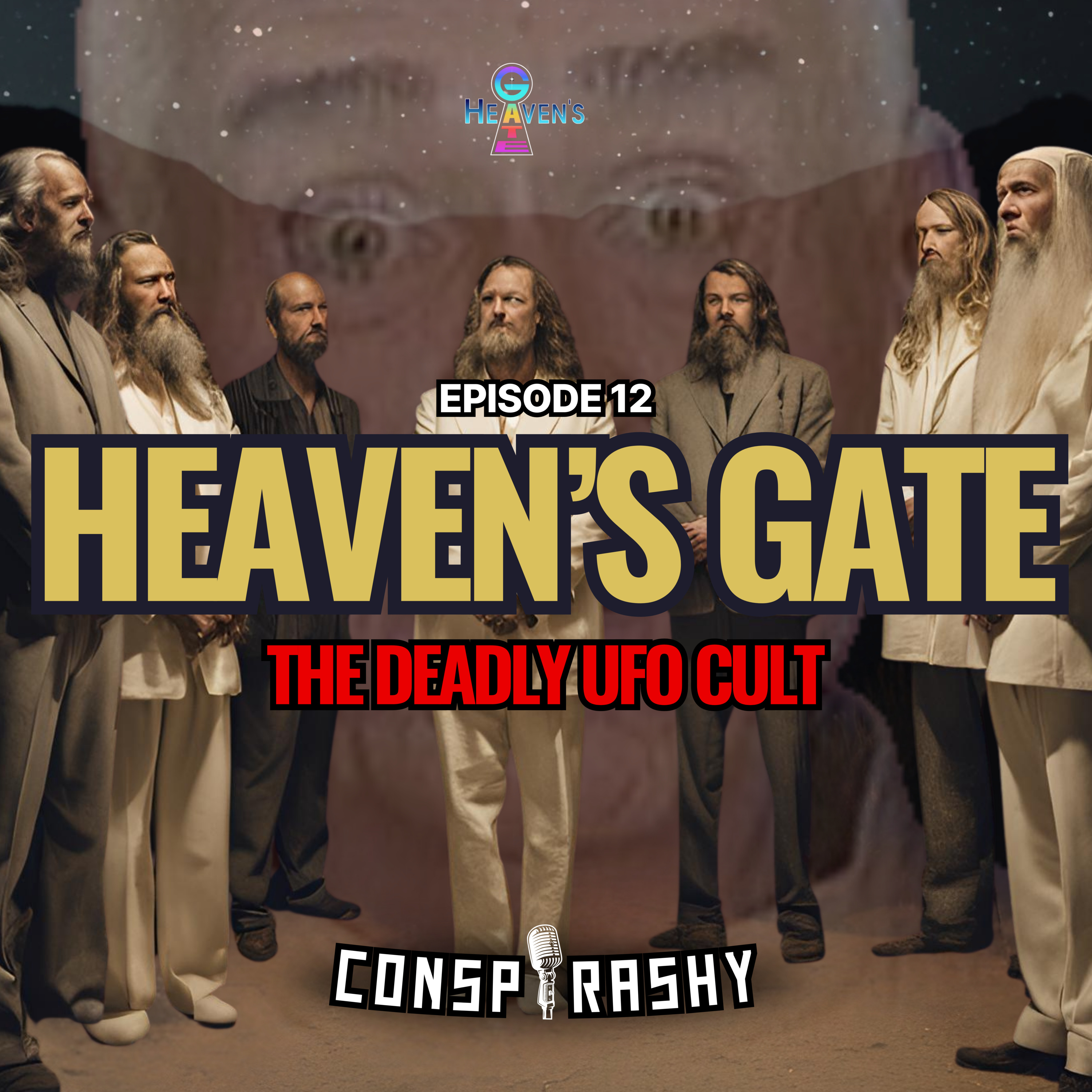 Heaven's Gate: The Deadly UFO Cult