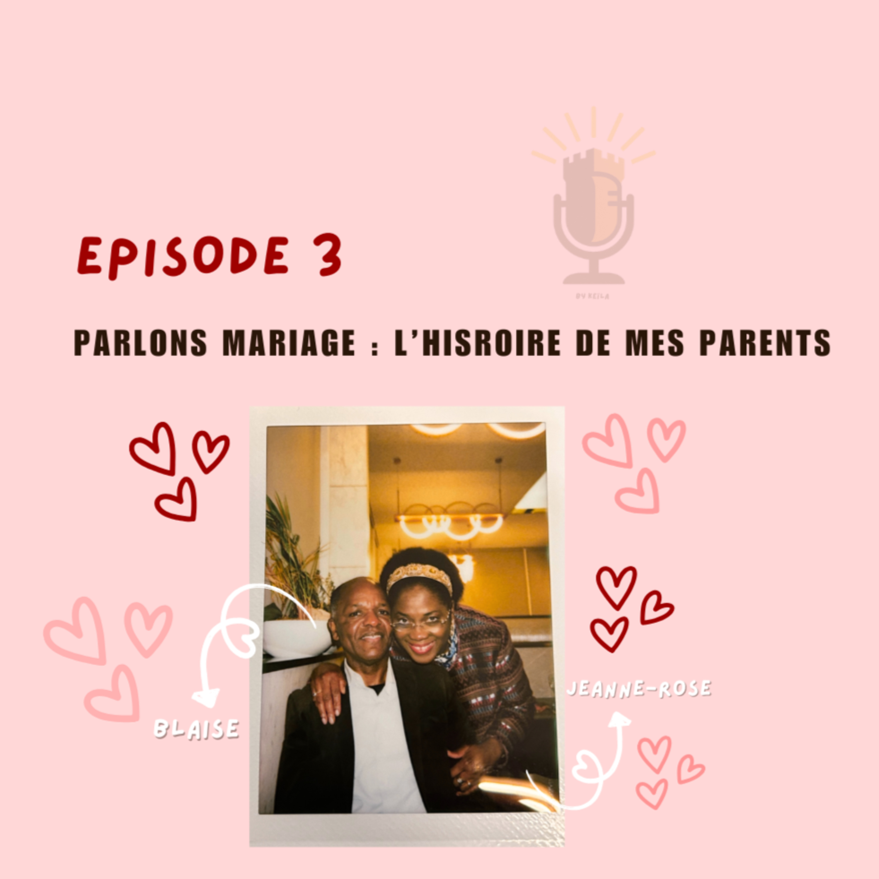 Parlons mariage : l'histoire de mes parents !