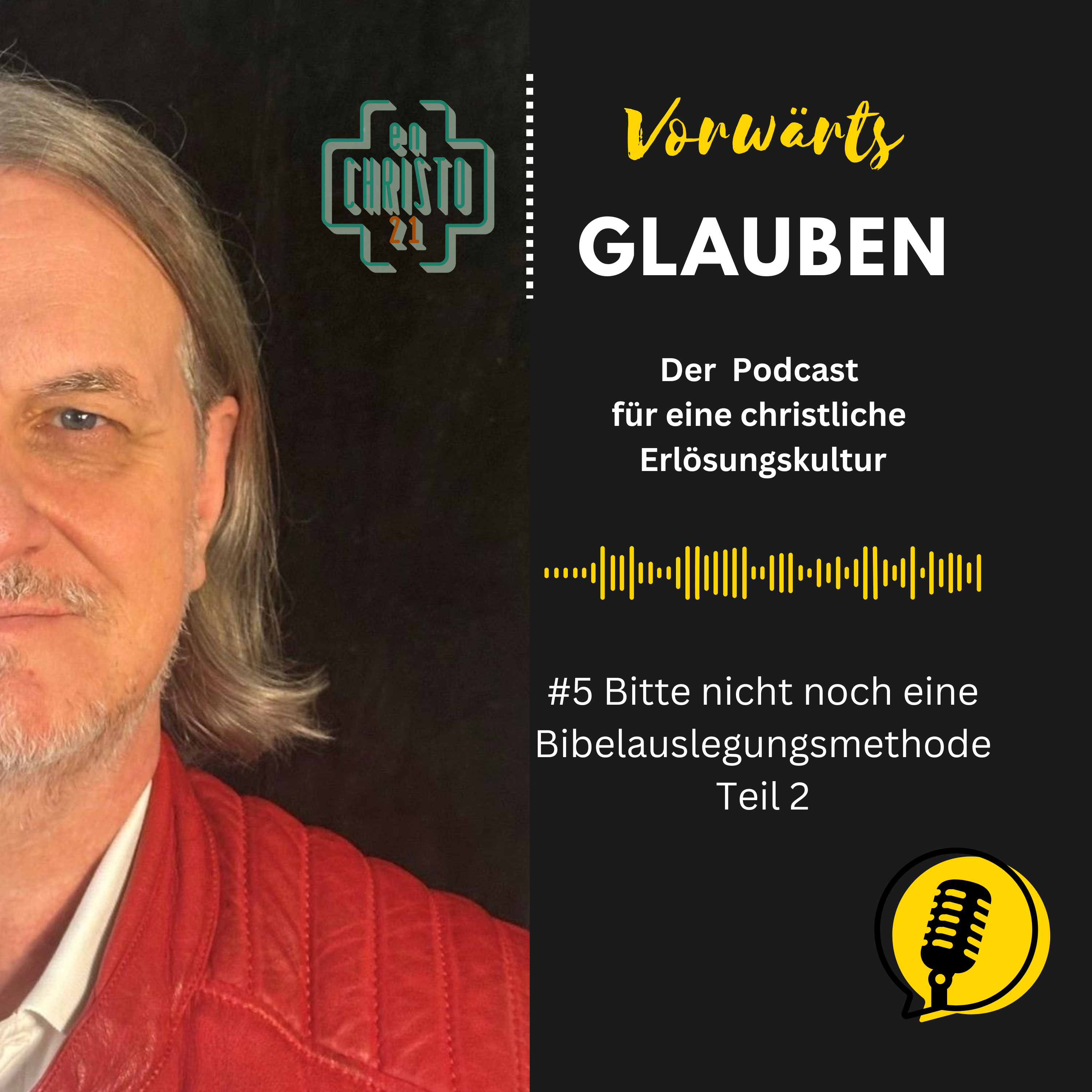 Vorwärts Glauben. Der Podcast für eine christliche Erlösungskultur