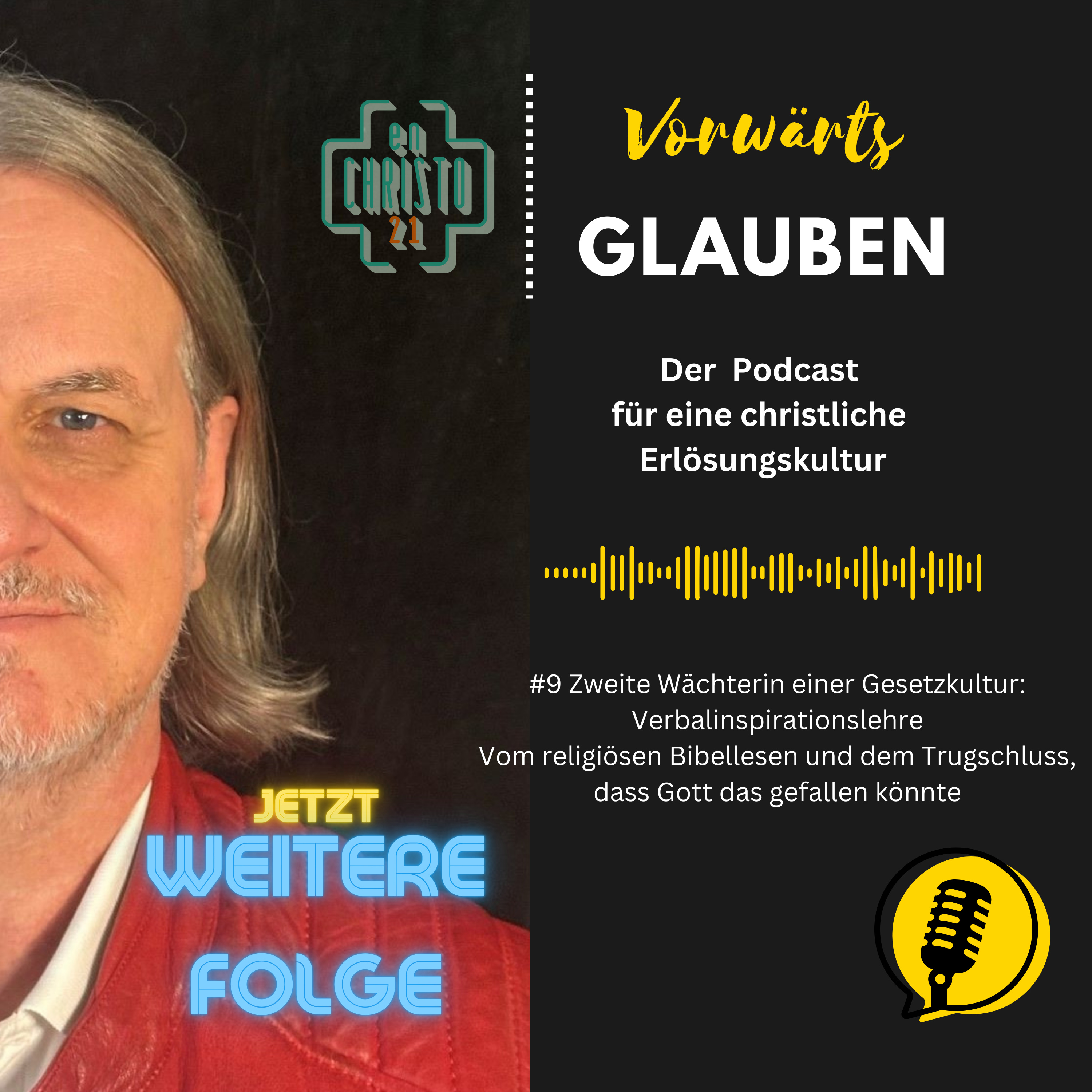 Vorwärts Glauben. Der Podcast für eine christliche Erlösungskultur