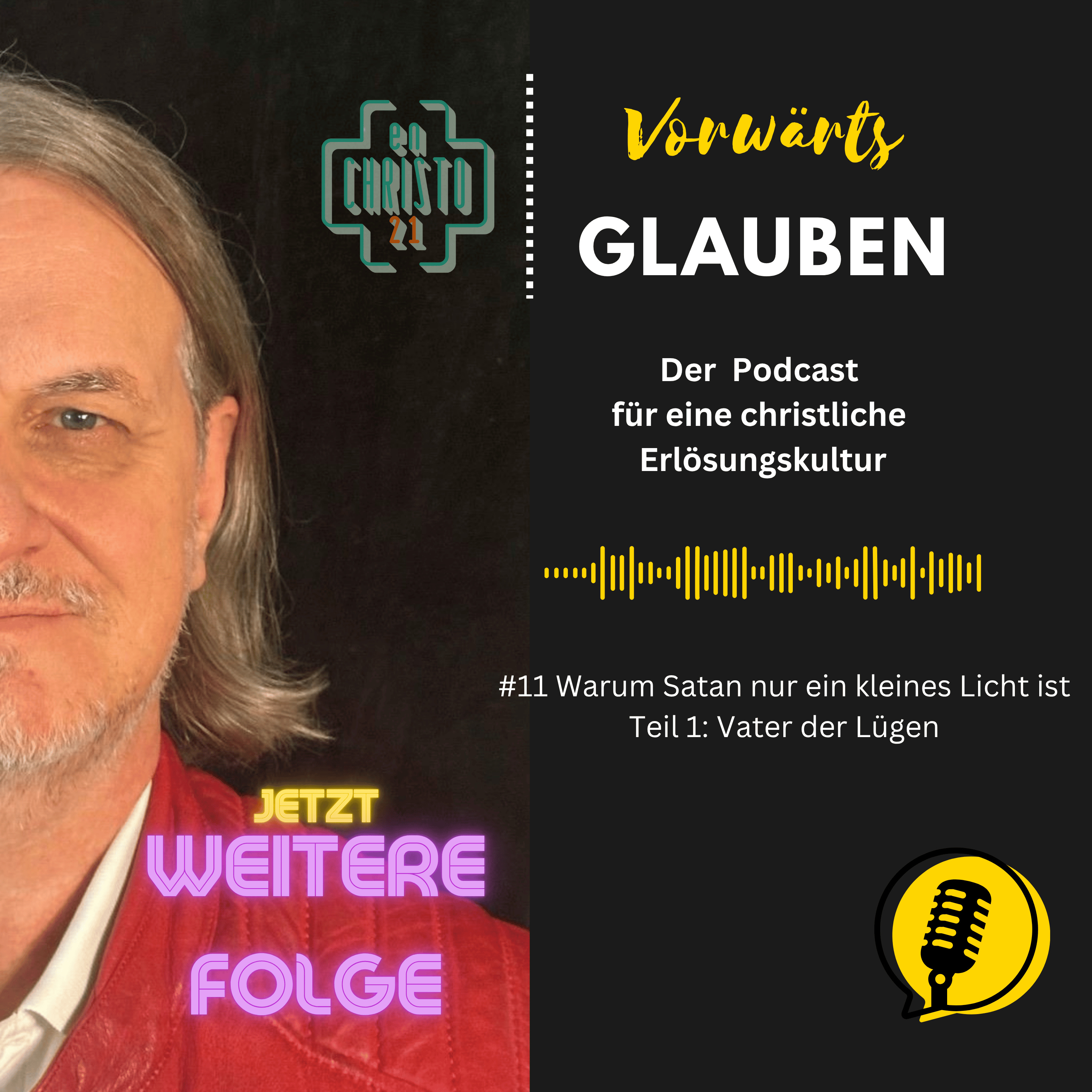 Vorwärts Glauben. Der Podcast für eine christliche Erlösungskultur