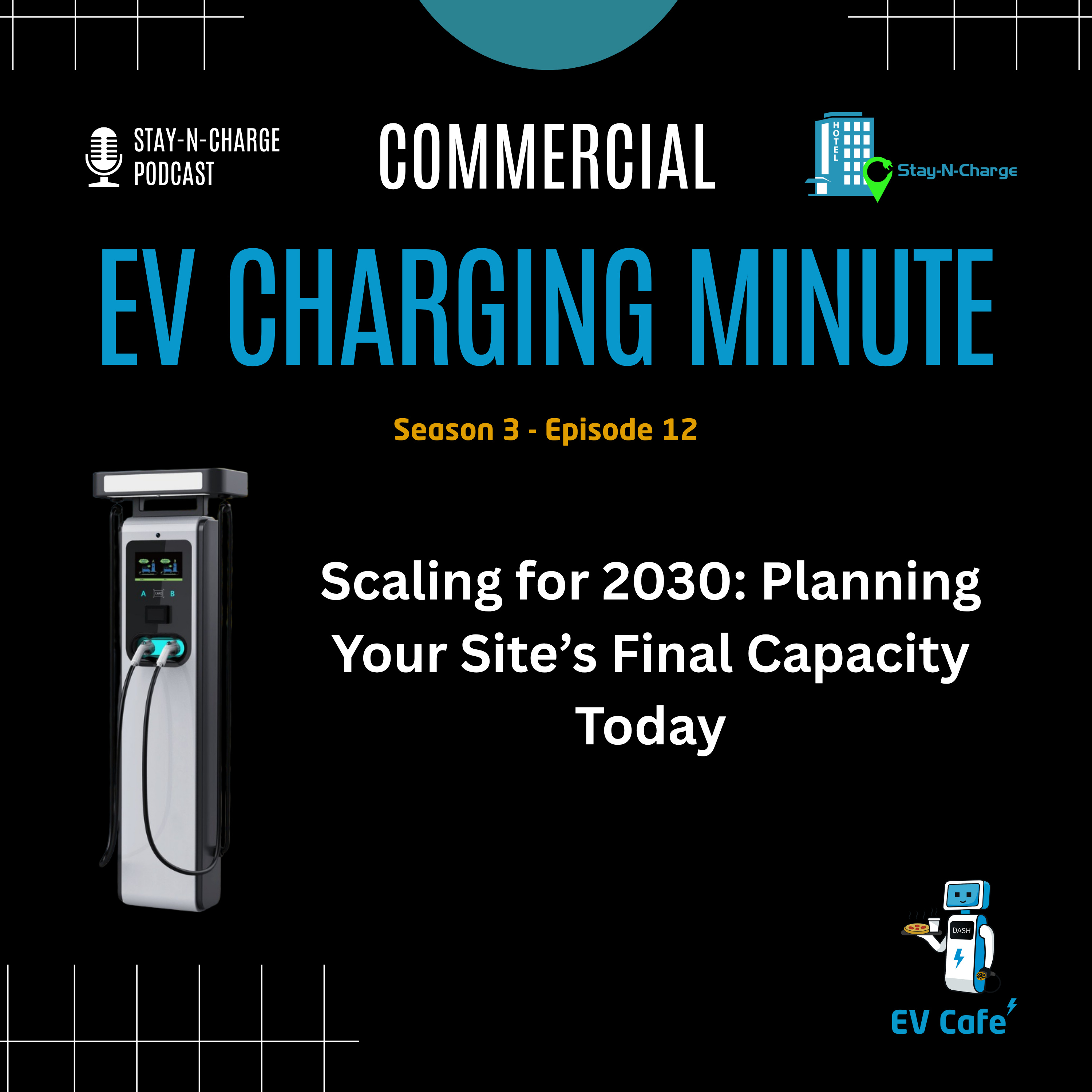 Scaling for 2030: Planning Your Sites Final Capacity Today episode artwork
