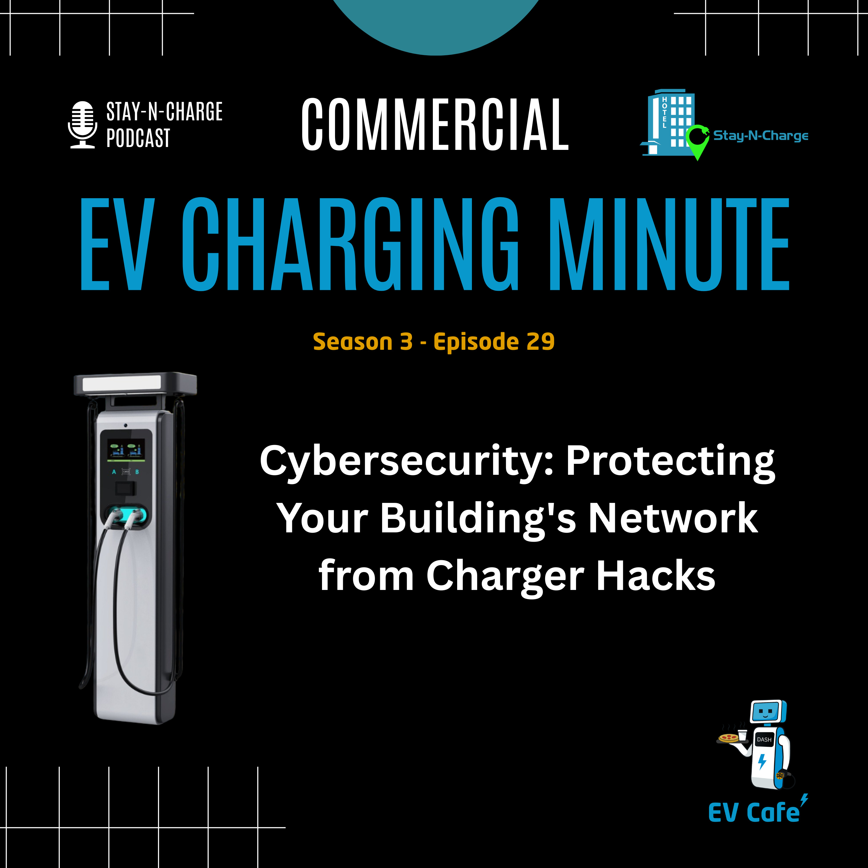 Cybersecurity: Protecting Your Building's Network from Charger Hacks episode artwork