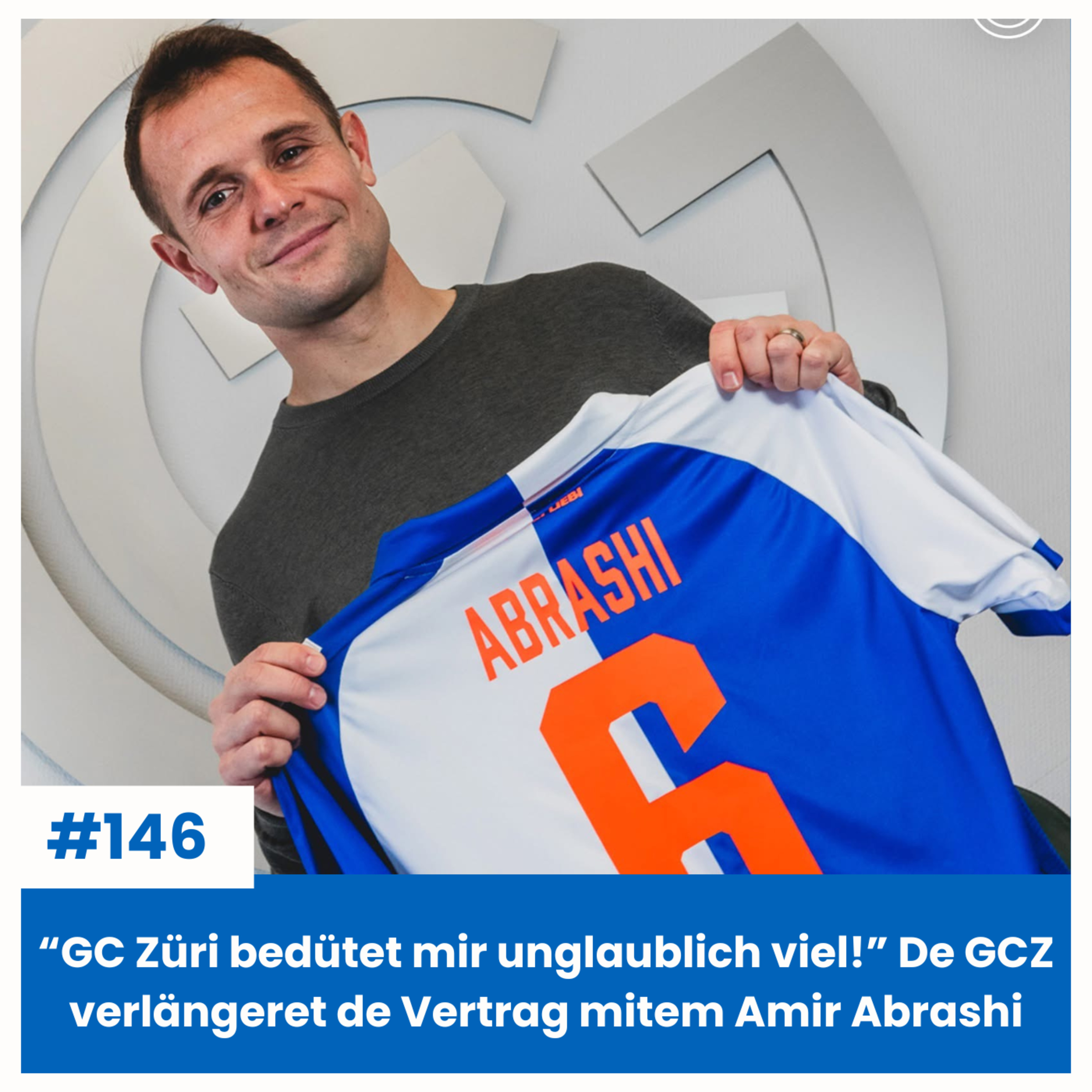 “GC Züri bedütet mir unglaublich viel!” De GCZ verlängeret de Vertrag mitem Amir Abrashi | Sächsfoif #146