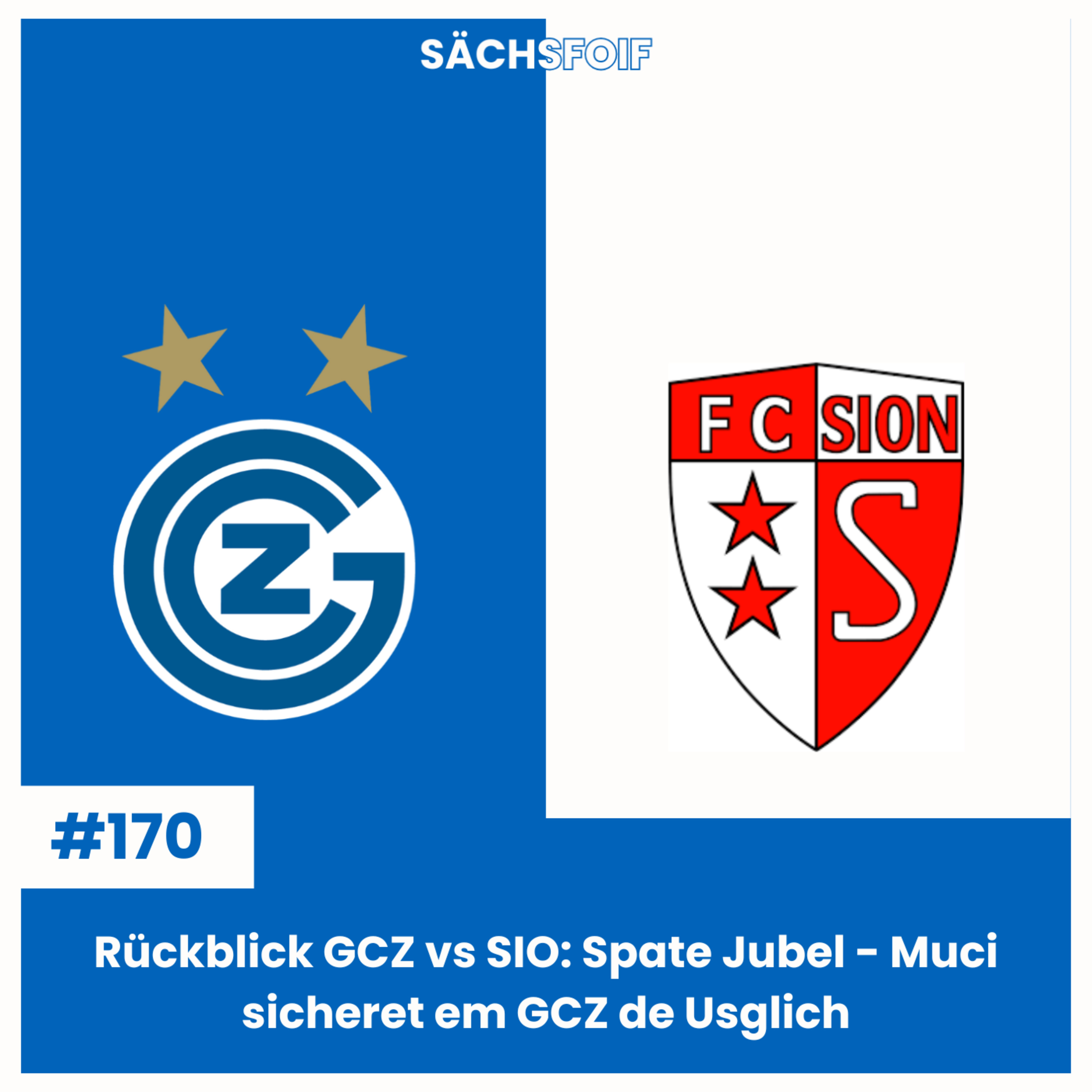 Rückblick GCZ vs SIO: Spate Jubel - Muci sicheret em GCZ de Usglich | Sächsfoif #170