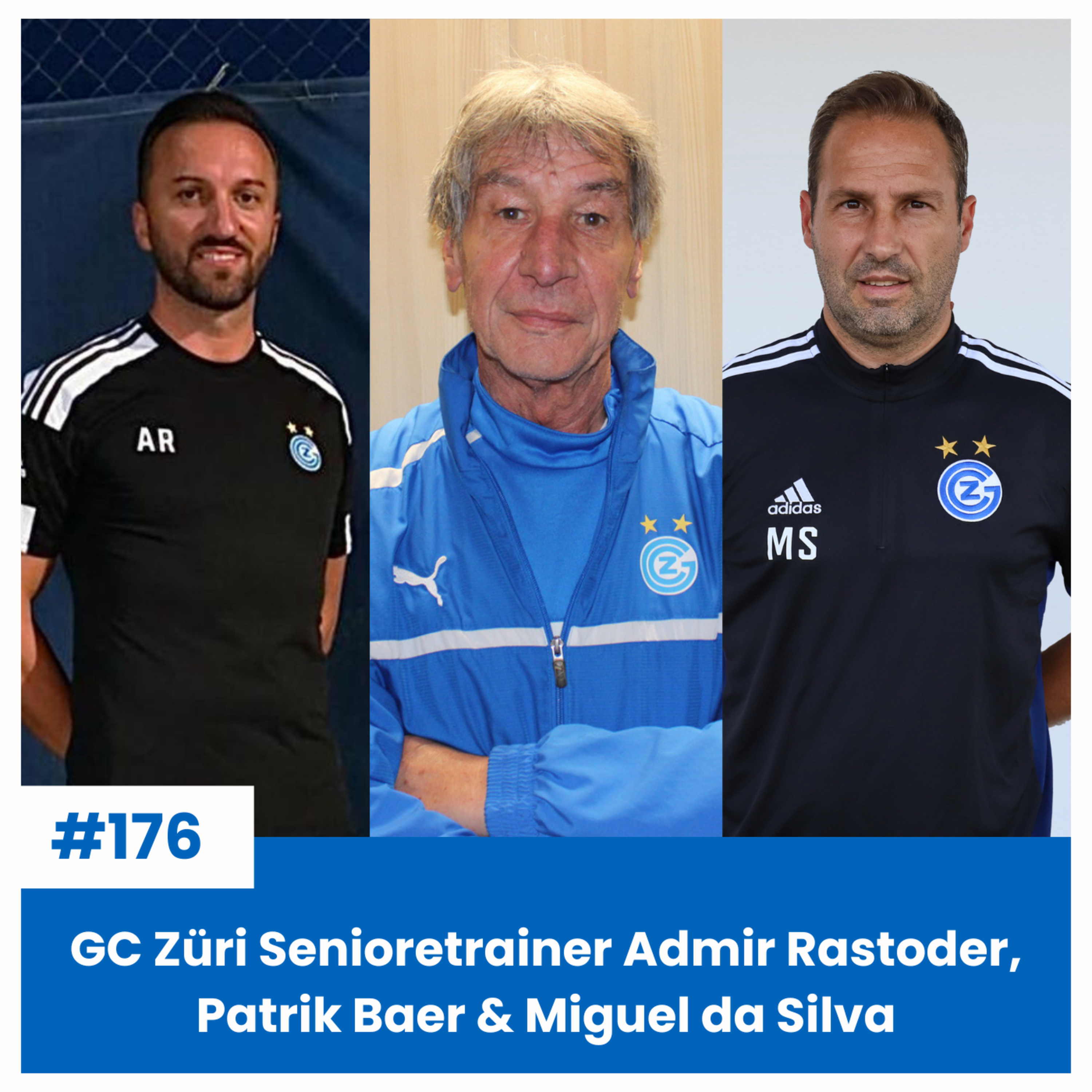 GC Züri Senioretrainer Admir Rastoder, Patrik Baer & Miguel da Silva | Sächsfoif #176