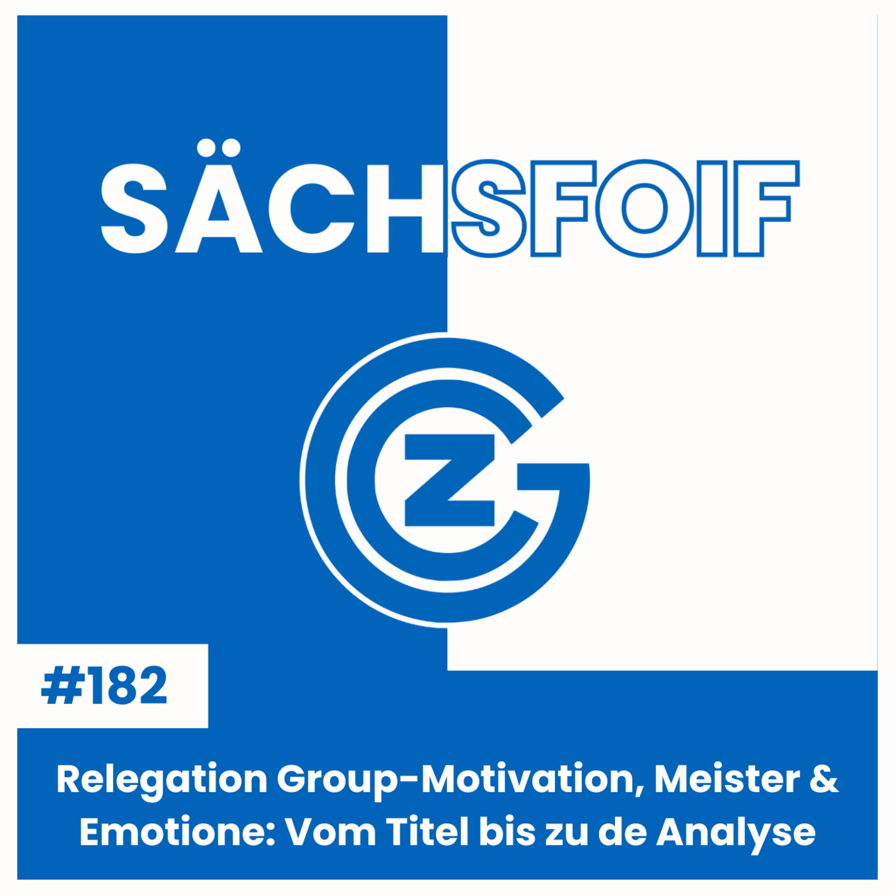 Relegation Group-Motivation, Meister & Emotione: Vom Titel bis zu de Analyse | Sächsfoif #182
