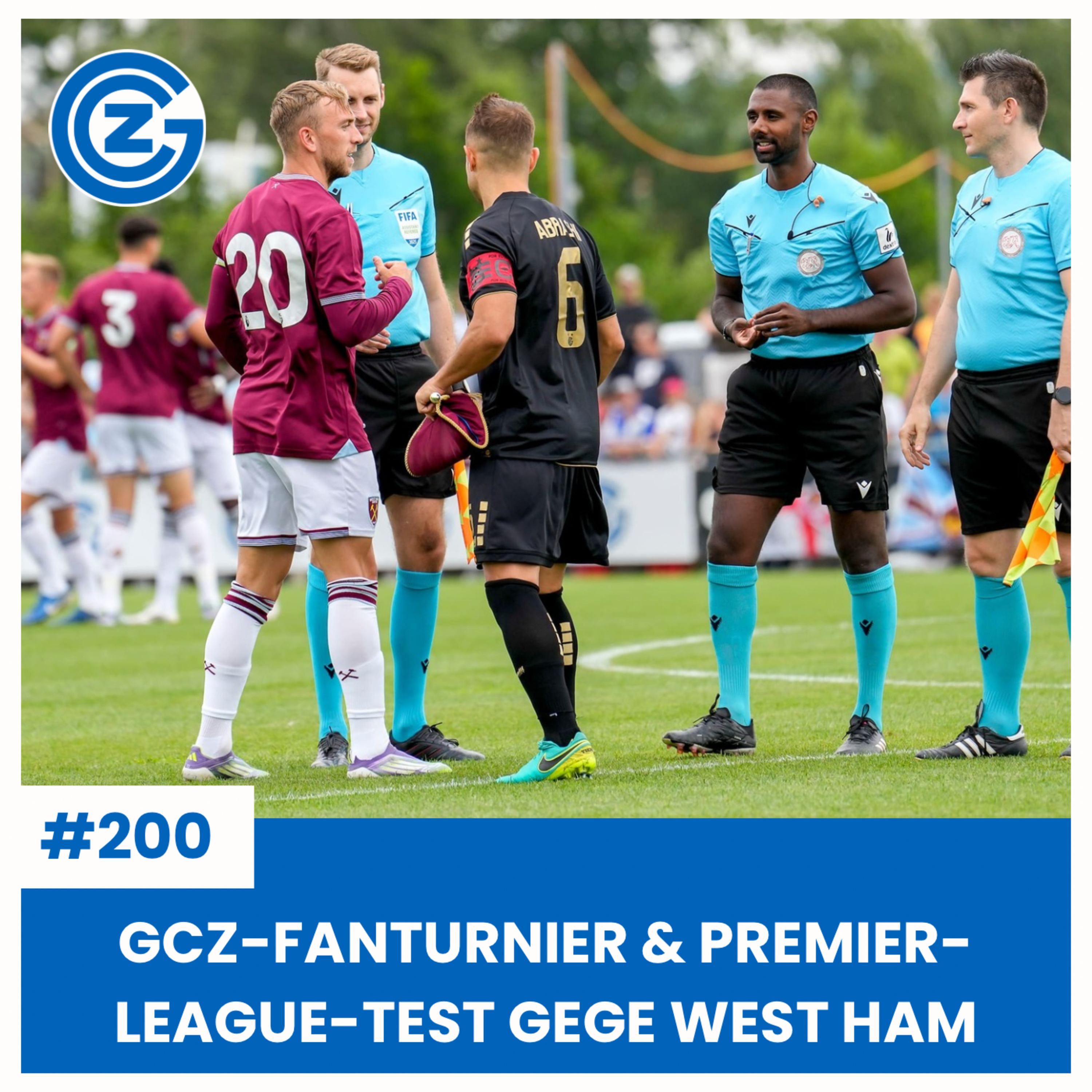 GCZ-FANTURNIER & PREMIER-LEAGUE-TEST GEGE WEST HAM | SÄCHSFOIF #200