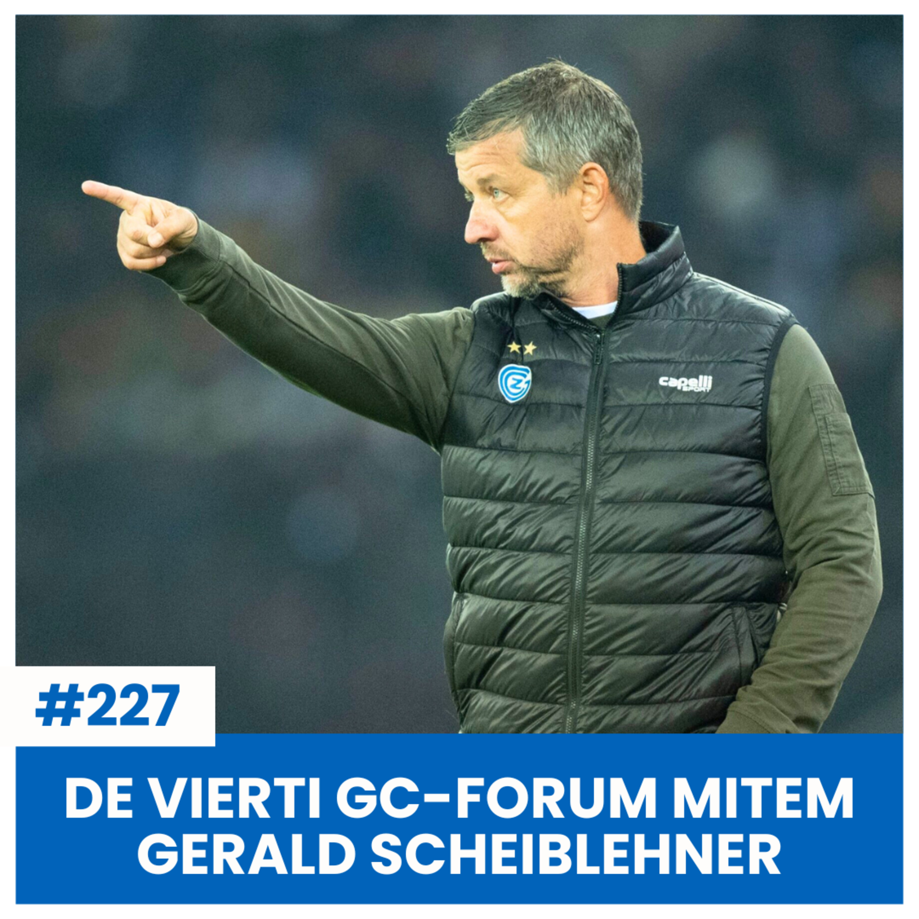 DE VIERTI GC-FORUM MITEM GERALD SCHEIBLEHNER | SÄCHSFOIF #227