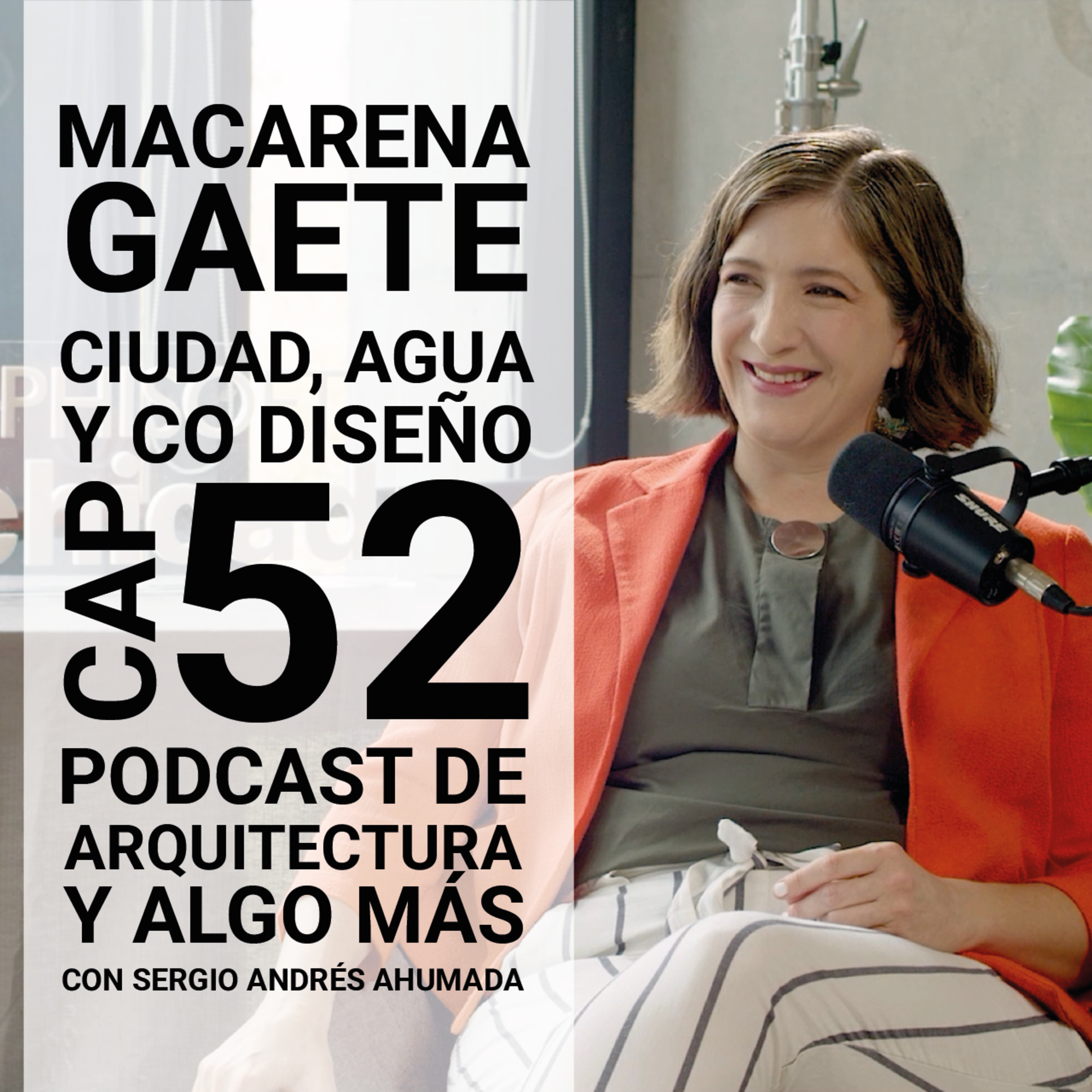 Cap 52: Ciudad, agua y co diseño con Maca Gaete episode artwork