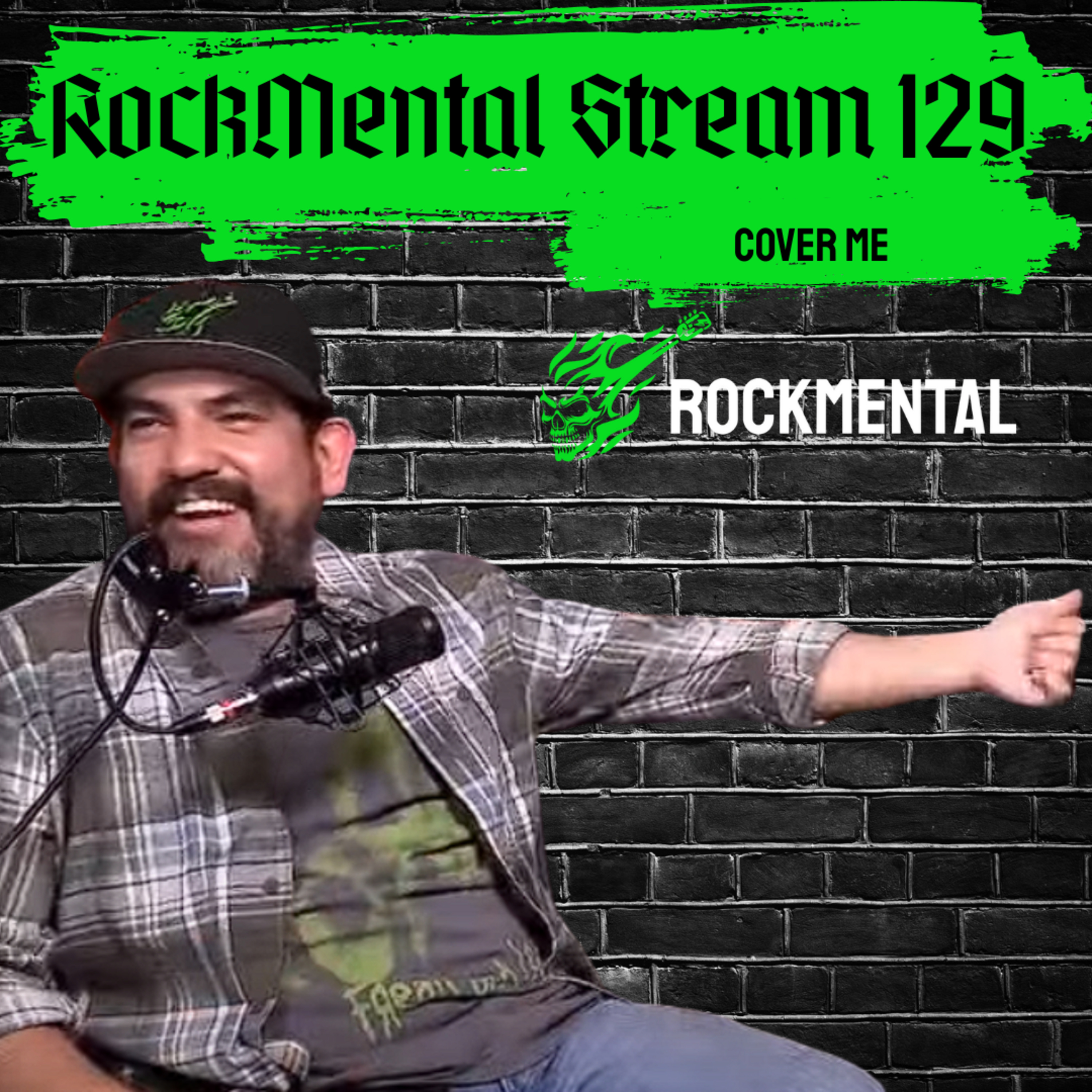 RockMental Stream 129 – Cover Me