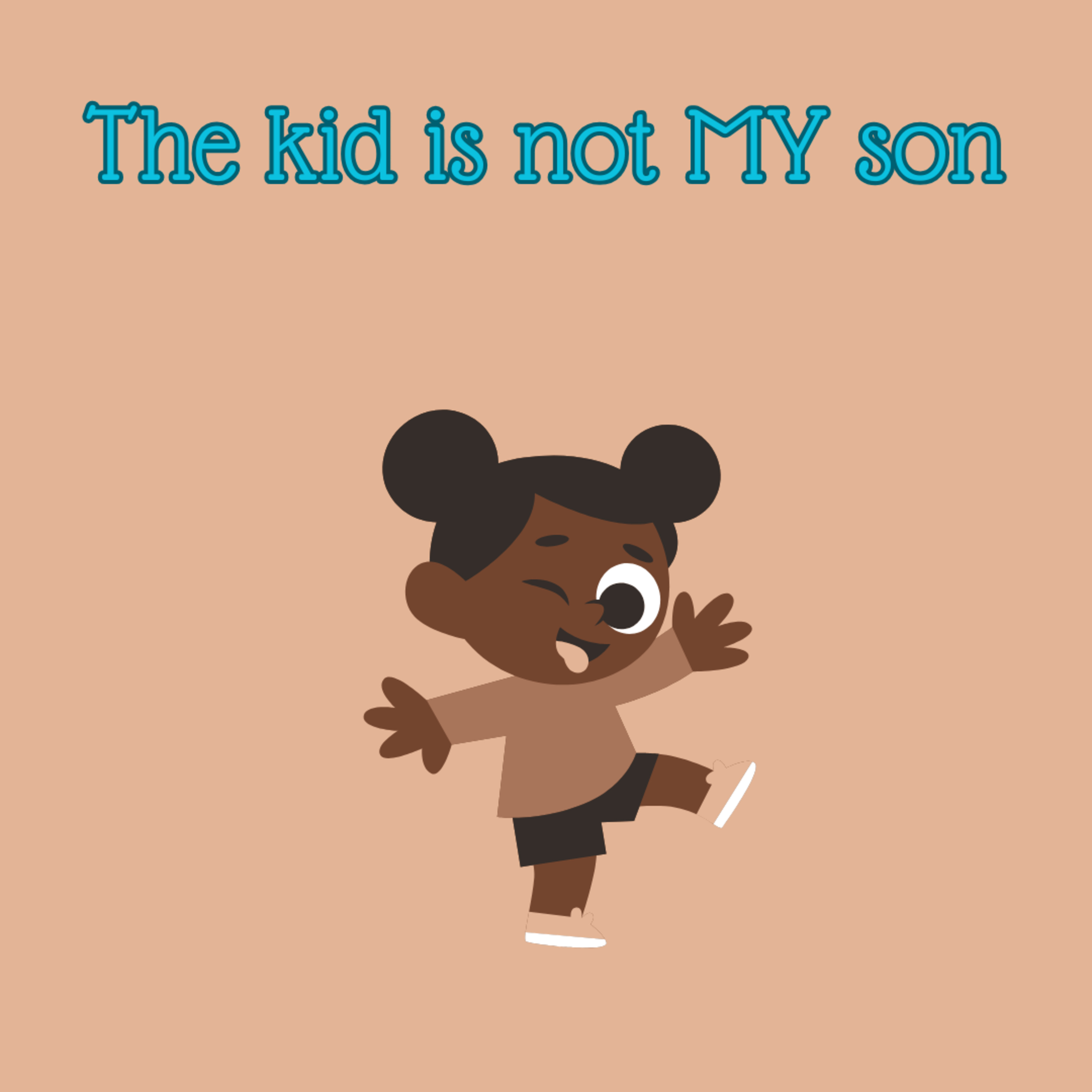 The kid is not MY son episode artwork