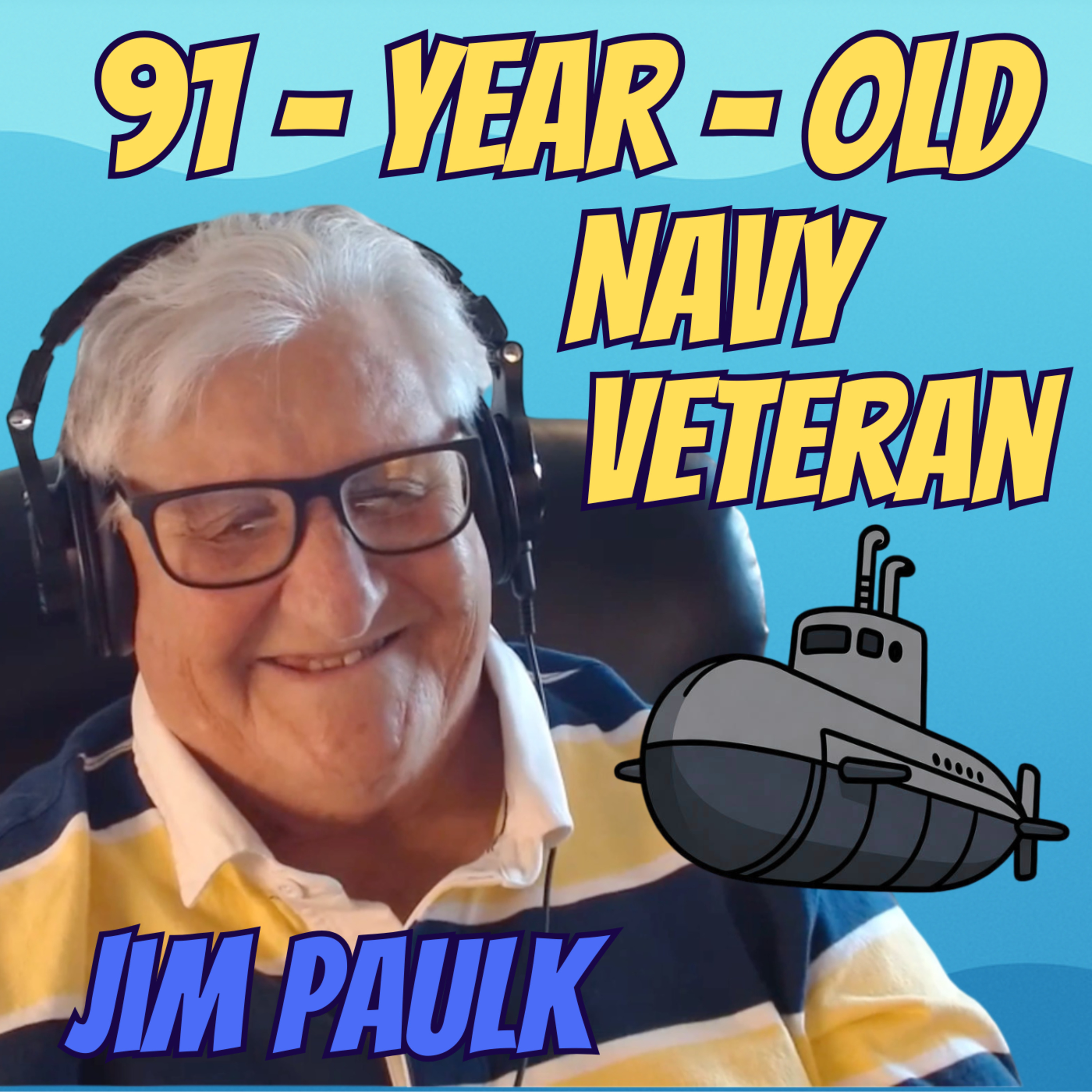 91-Year-Old Navy Vet Brings His Classmates' Untold Stories to Life | Jim Paulk