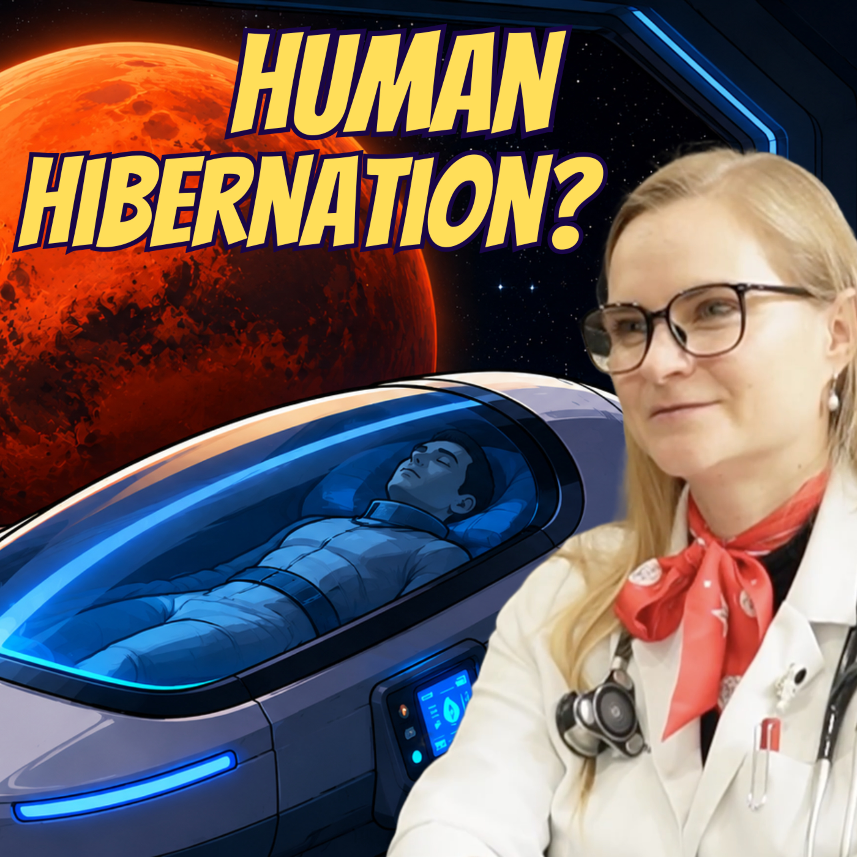 The Only Way to Reach Mars May Be Human Hibernation | Dr. Ekaterina Kostioukhina episode artwork