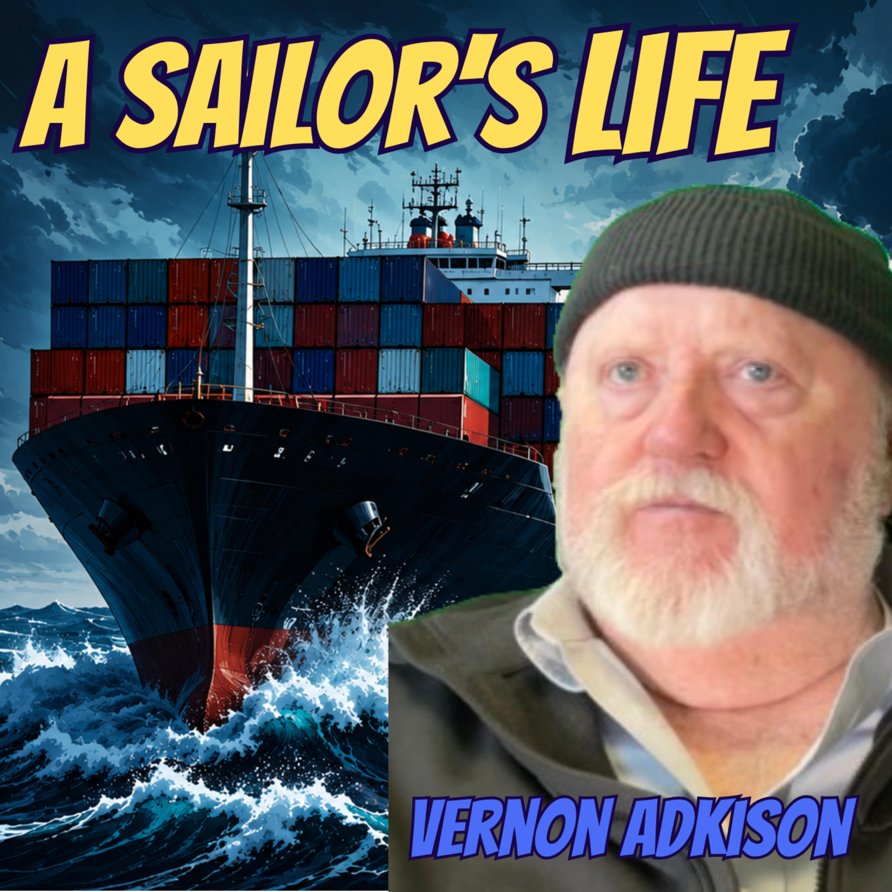 56 Years at Sea: The Hidden World Most People Never Get to See | Vernon Adkison