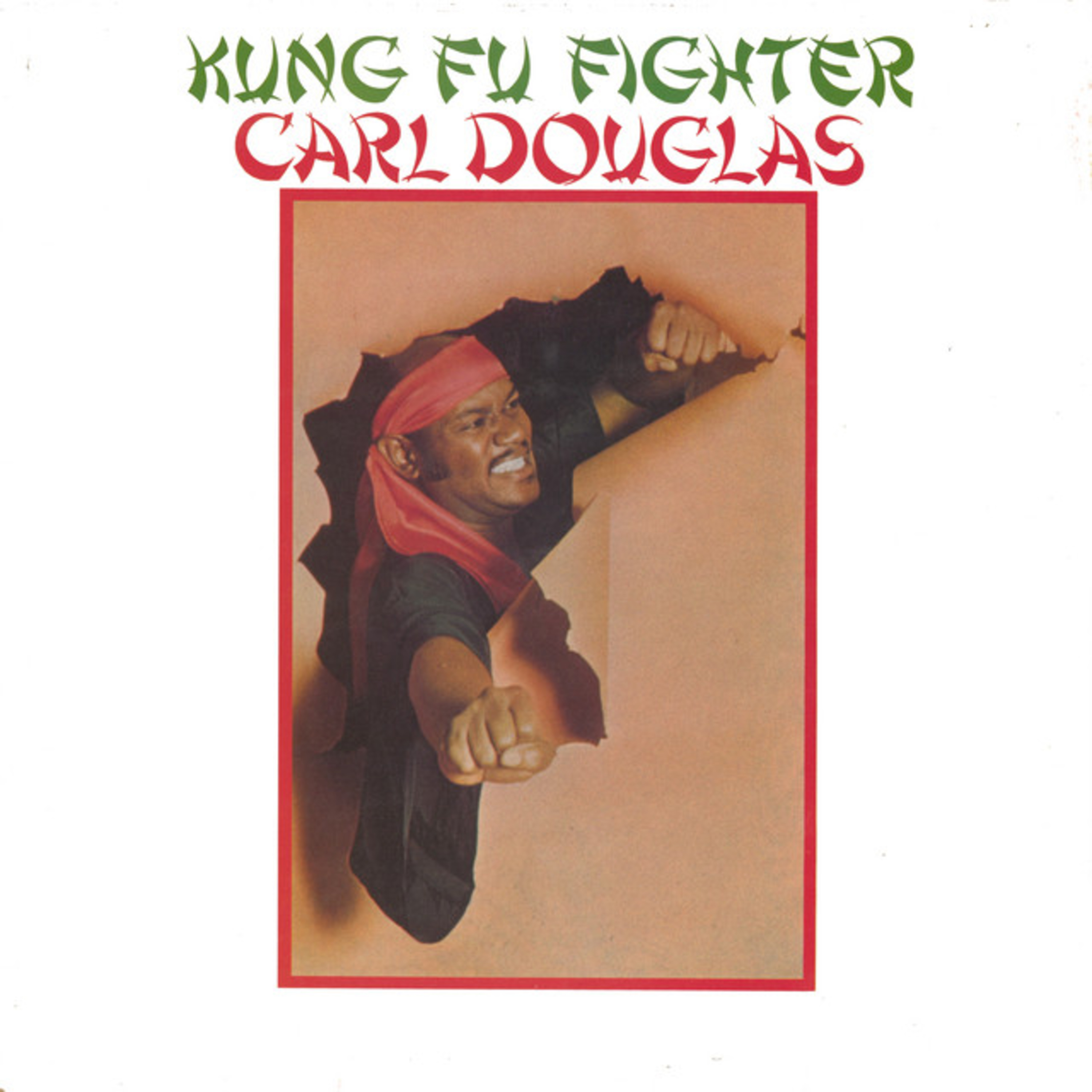 034: Carl Douglas – Kung Fu Fighter (1974)