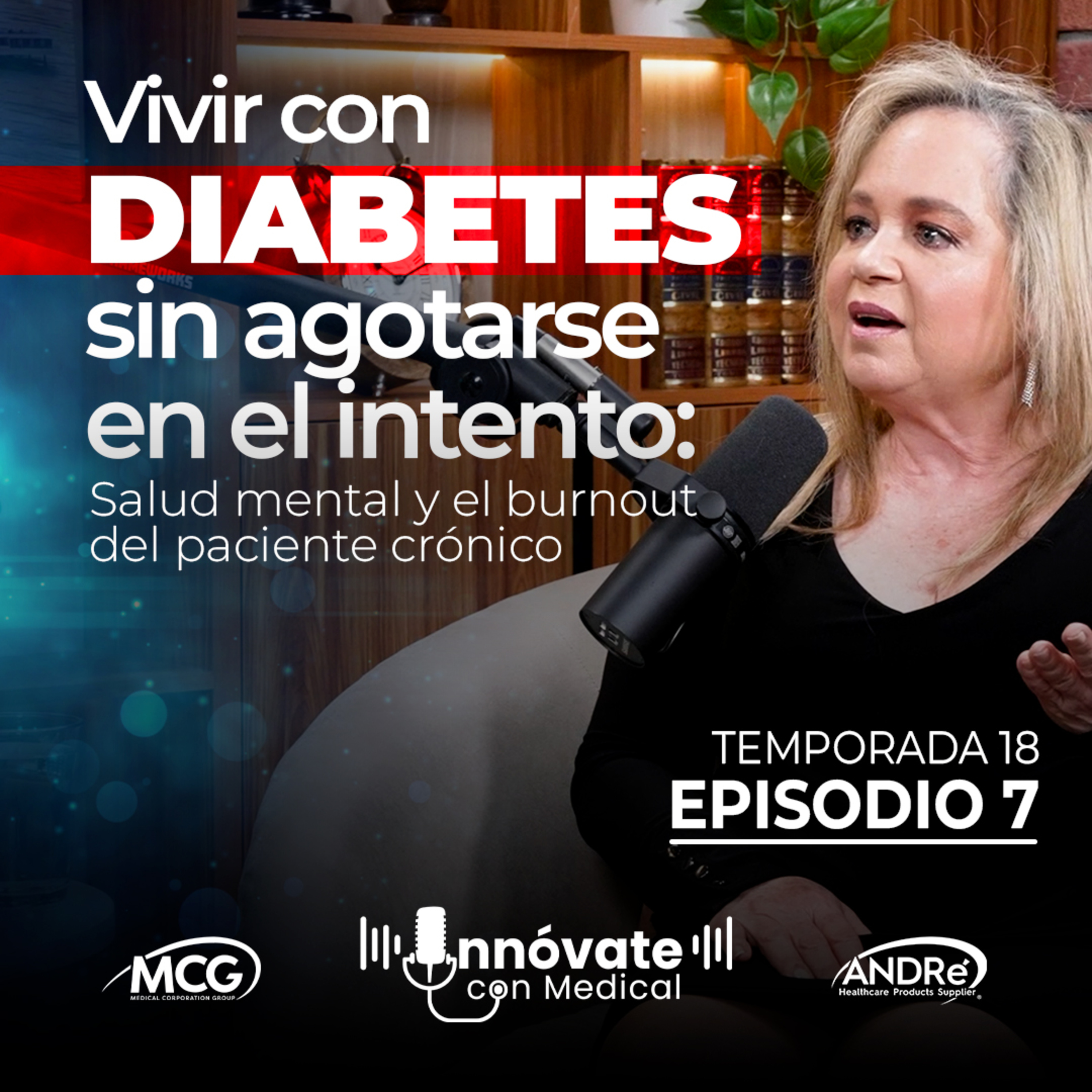 Vivir con diabetes: salud mental y el burnout del paciente | Lic. Irith Federman | T18 EP7  episode artwork