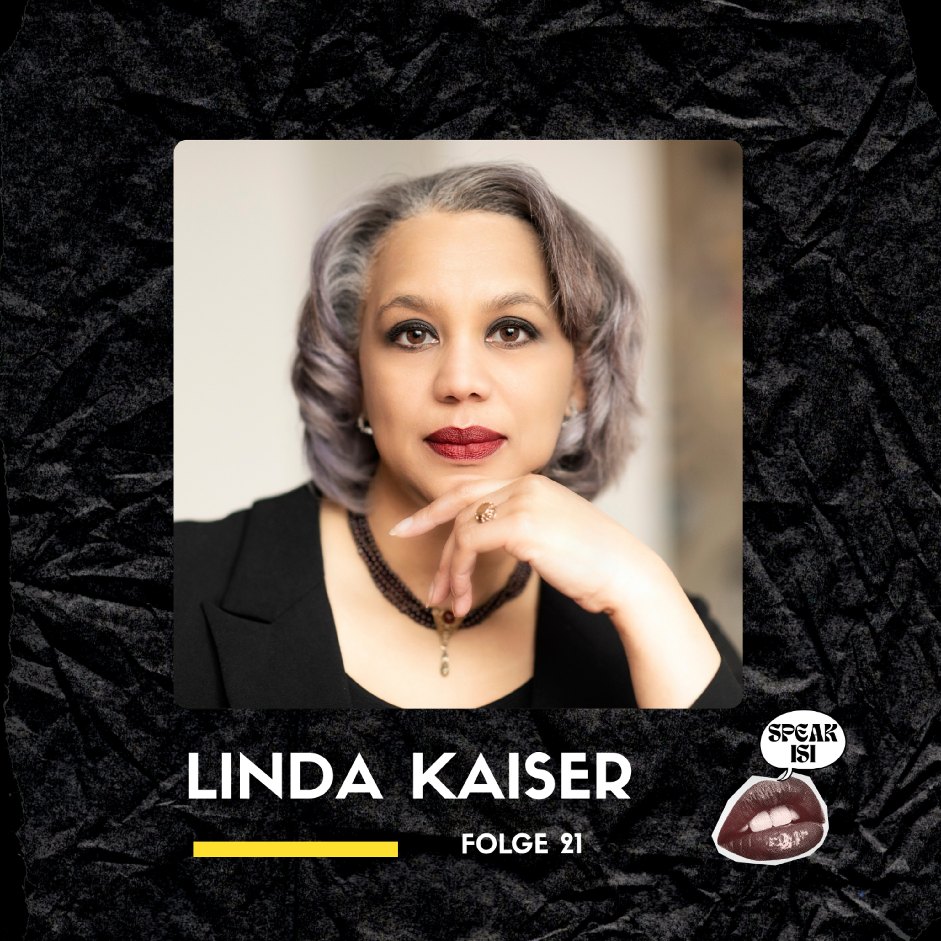 # 21 Linda Kaiser - Knigge, Etikette, Stil: über den wahren Umgang mit sich selbst und anderen episode artwork