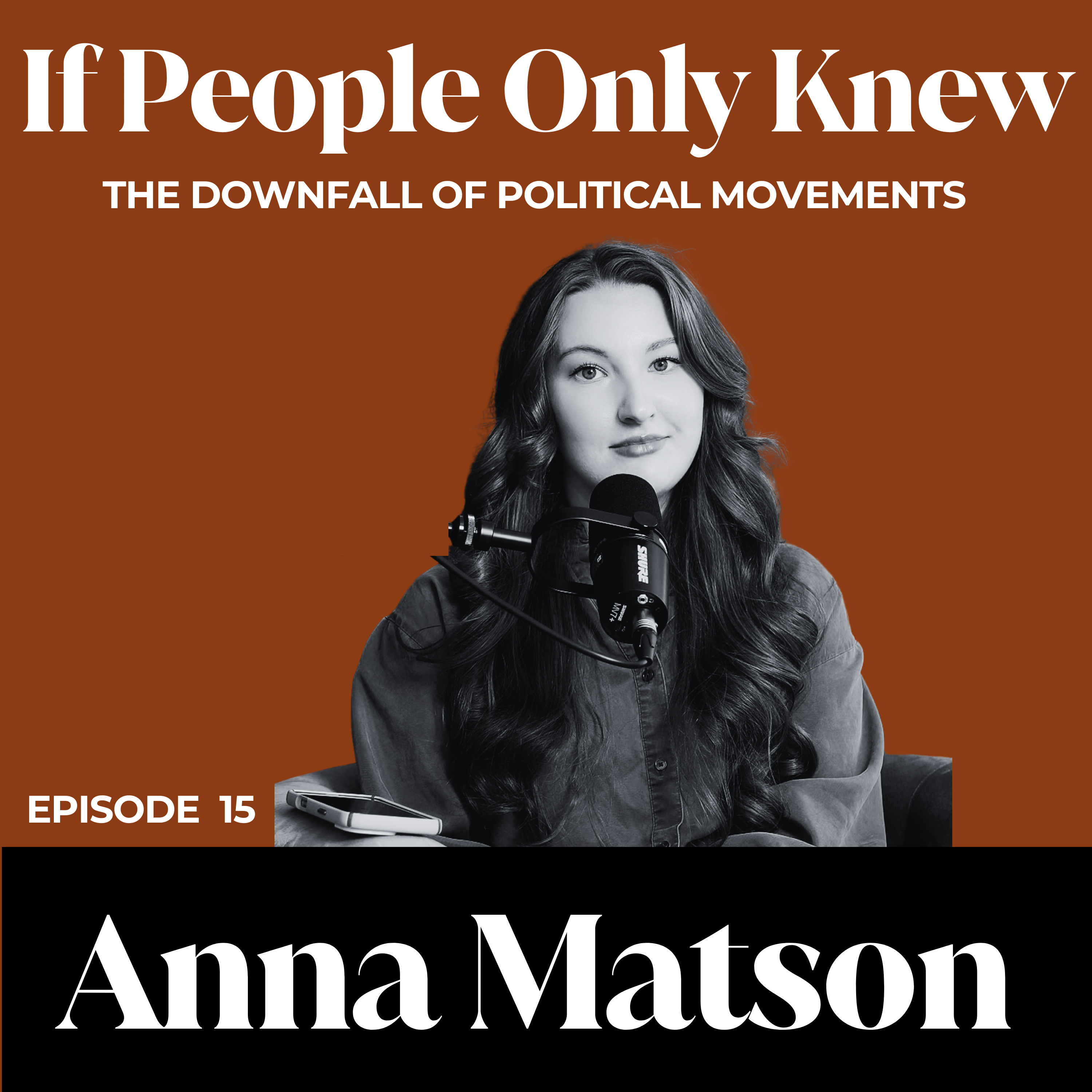 If People Only Knew with Anna Matson