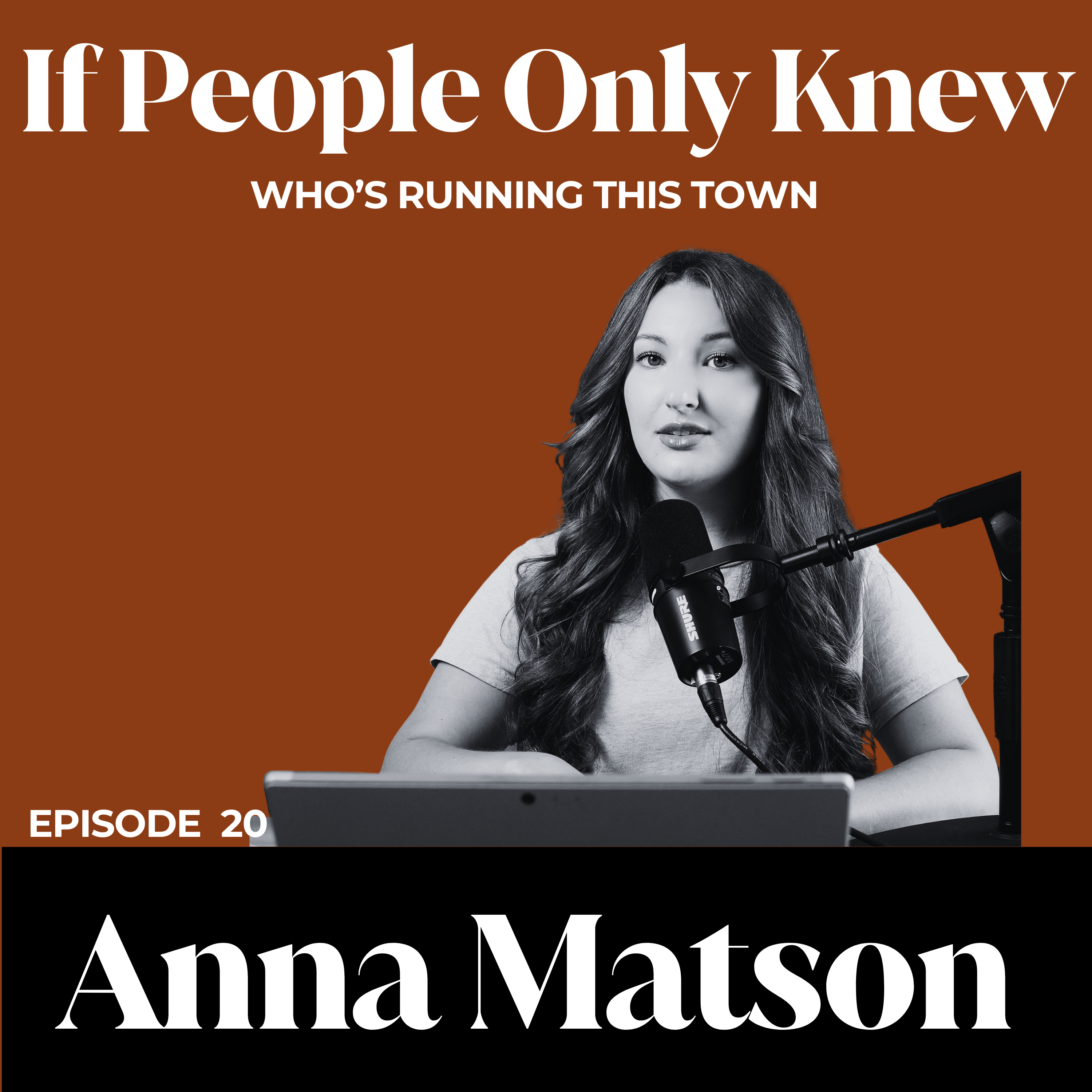 If People Only Knew with Anna Matson