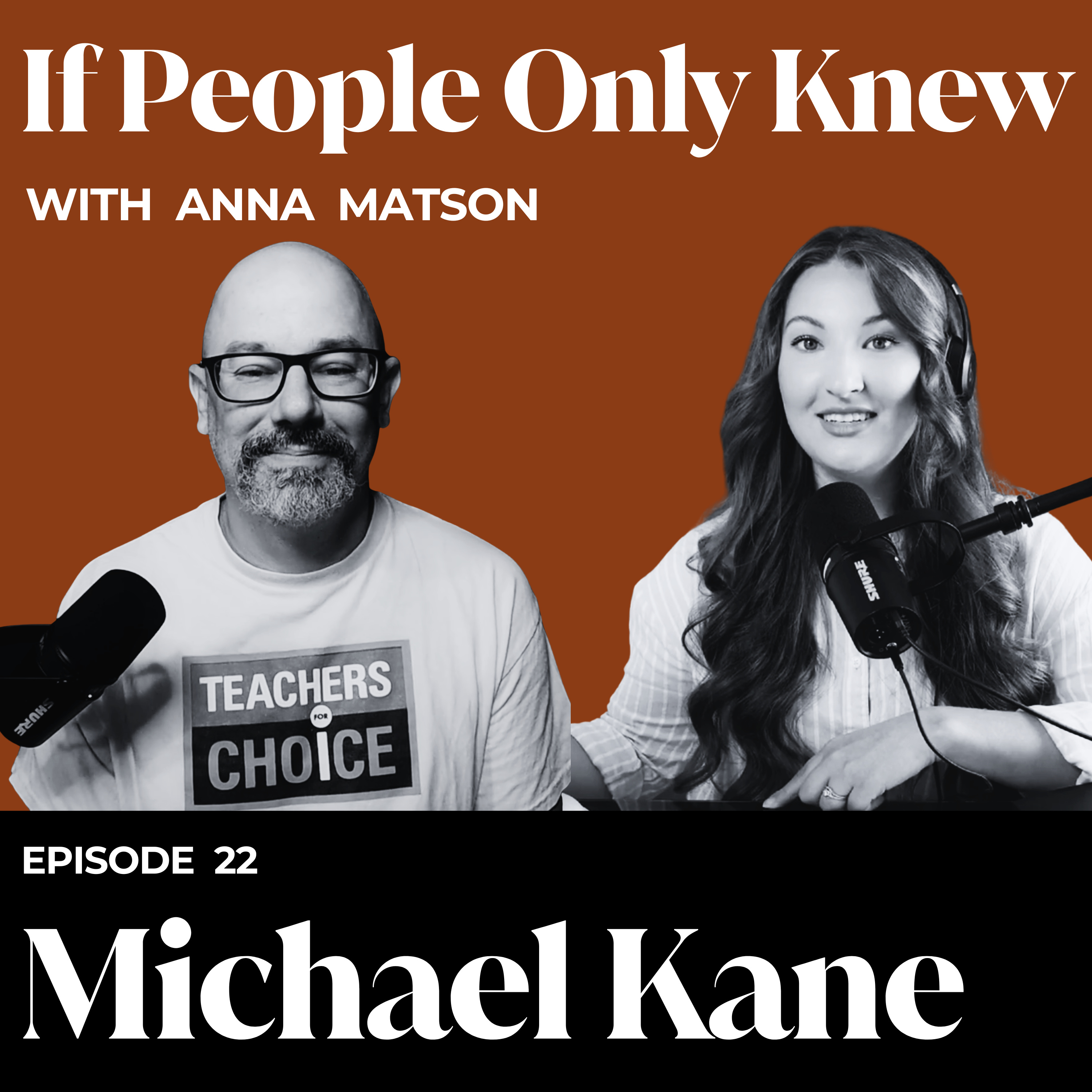 If People Only Knew with Anna Matson
