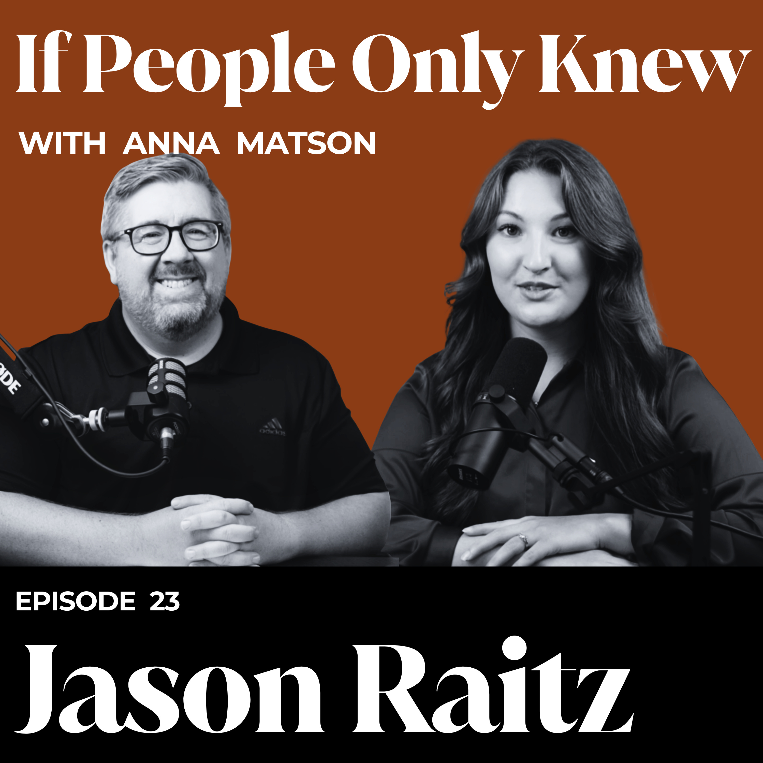 If People Only Knew with Anna Matson