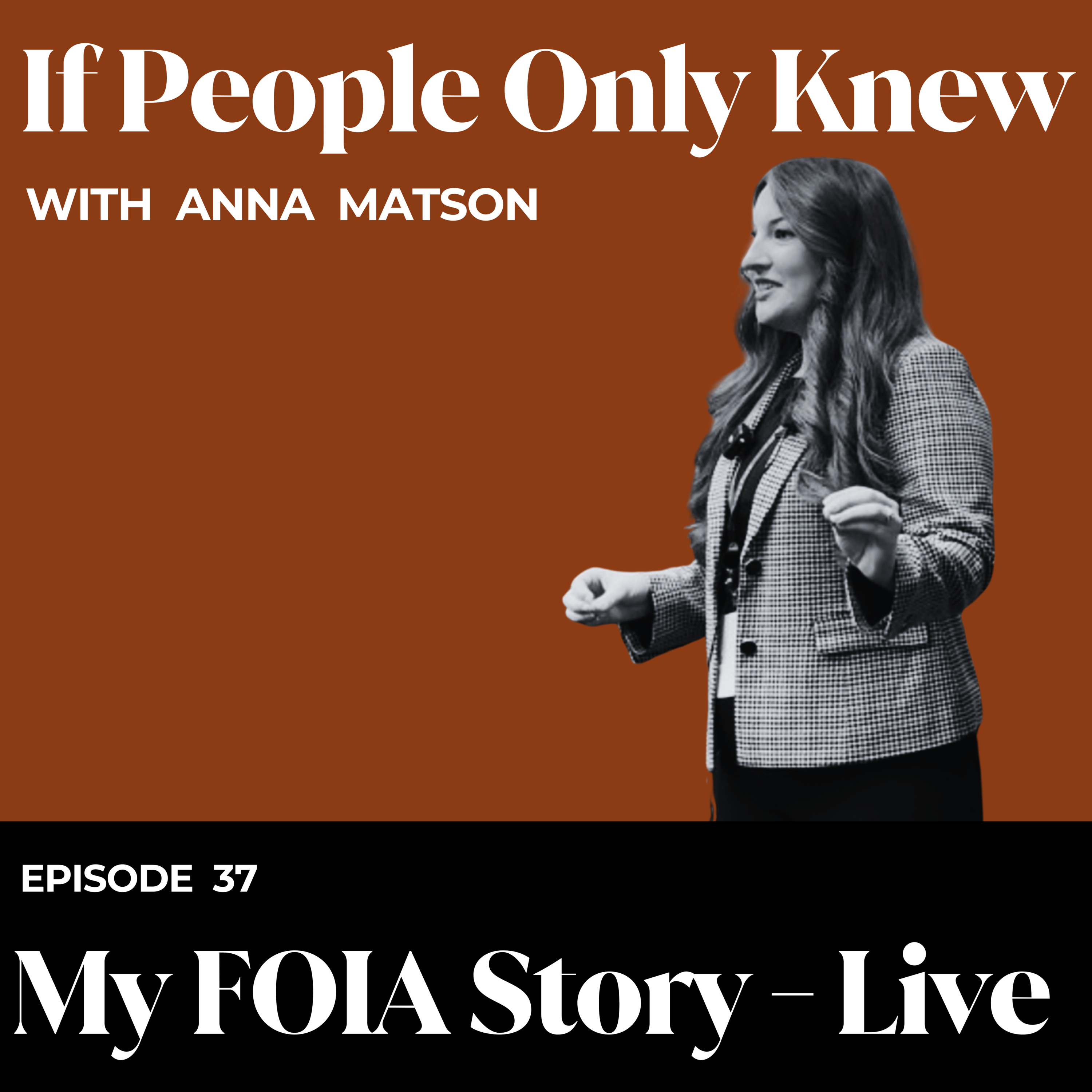 If People Only Knew with Anna Matson