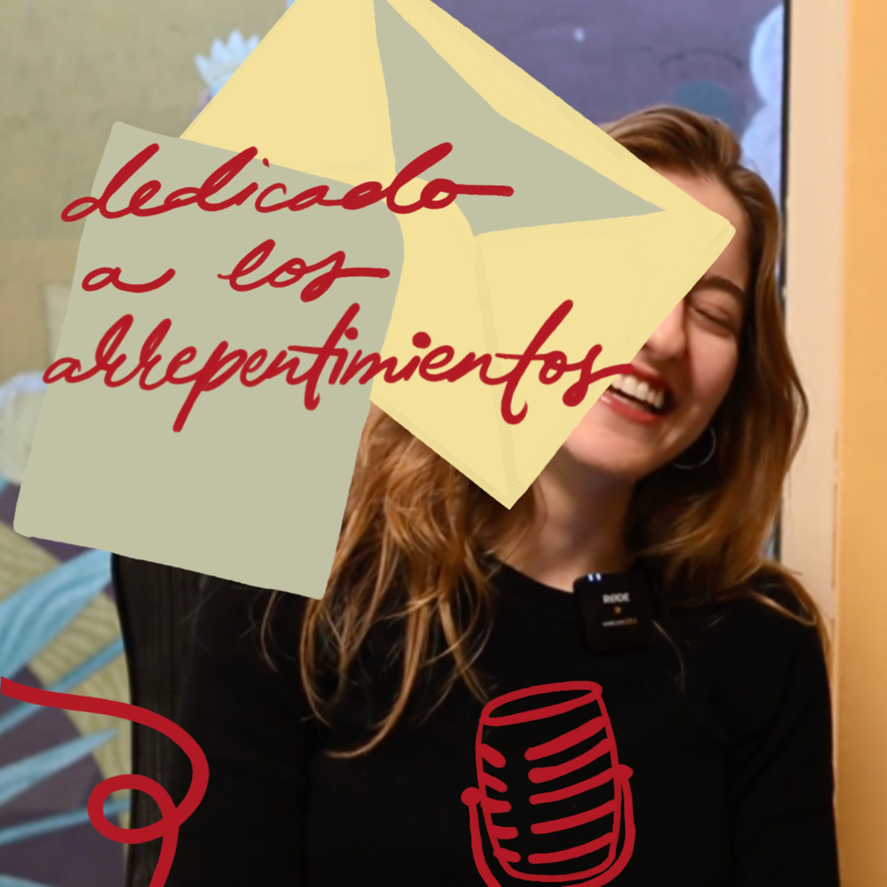 Dedicado a los arrepentimientos 💌