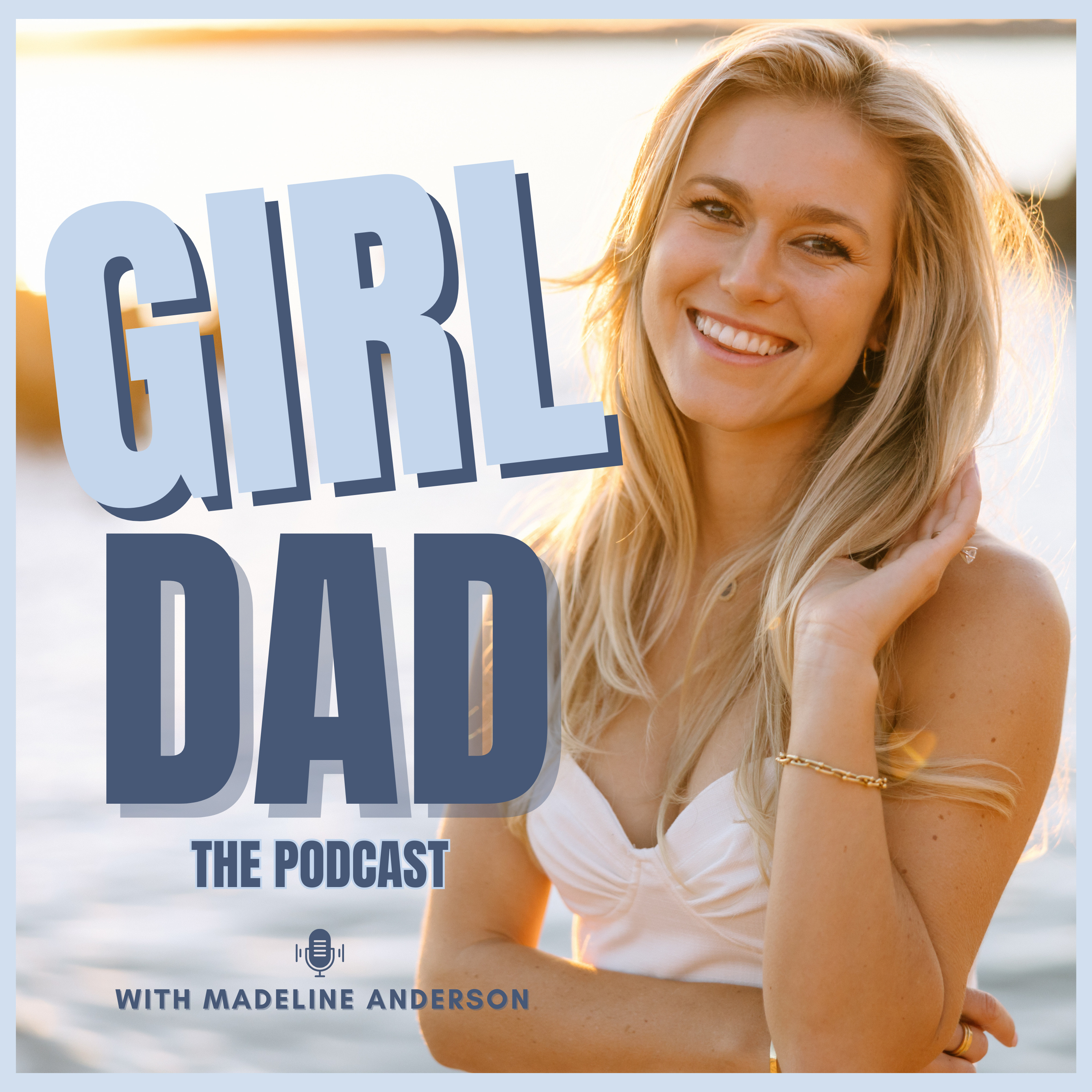 Girl Dad: The Podcast