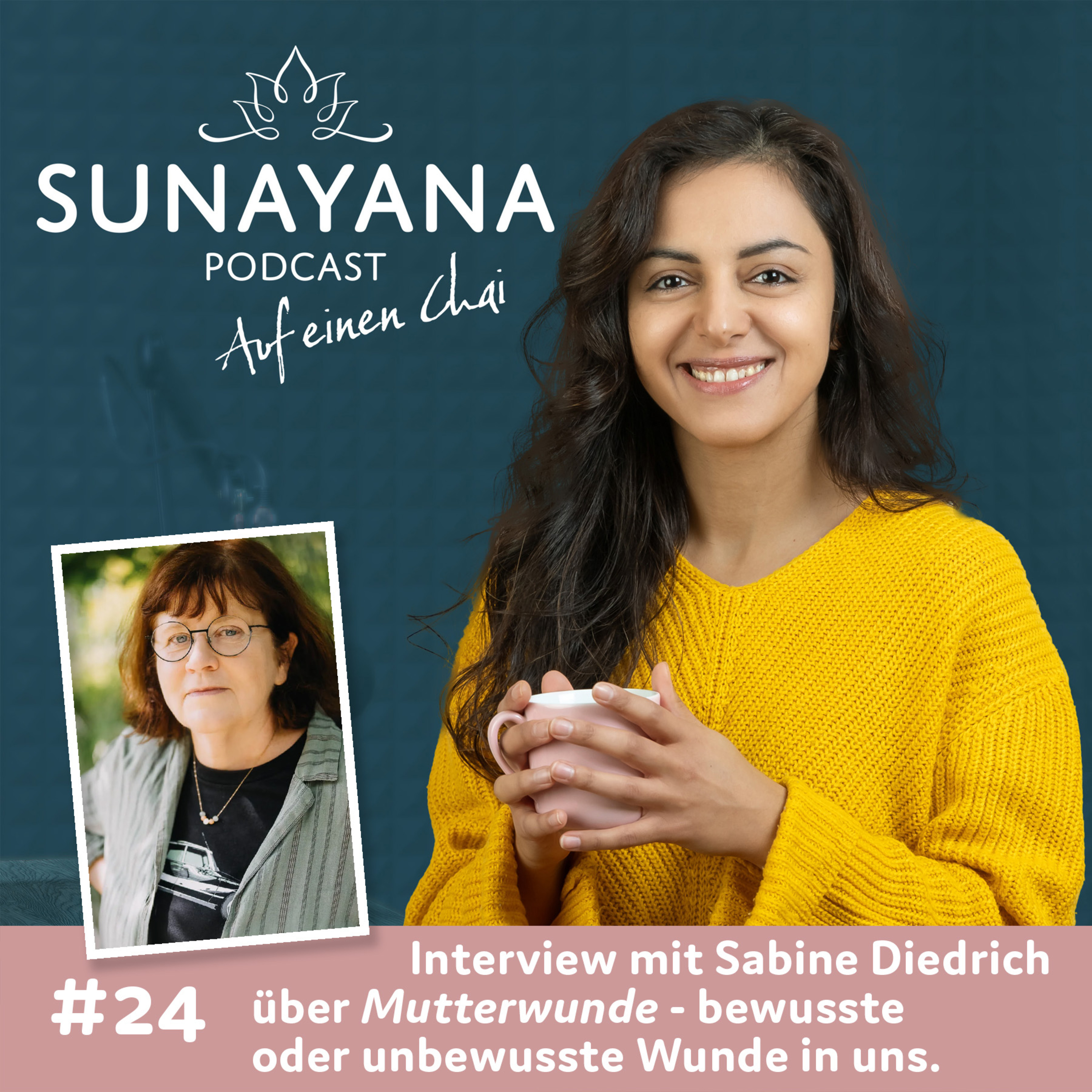 24 | Mutterwunde - Sabine Diedrich über bewusste oder unbewusste Wunde in uns allen episode artwork