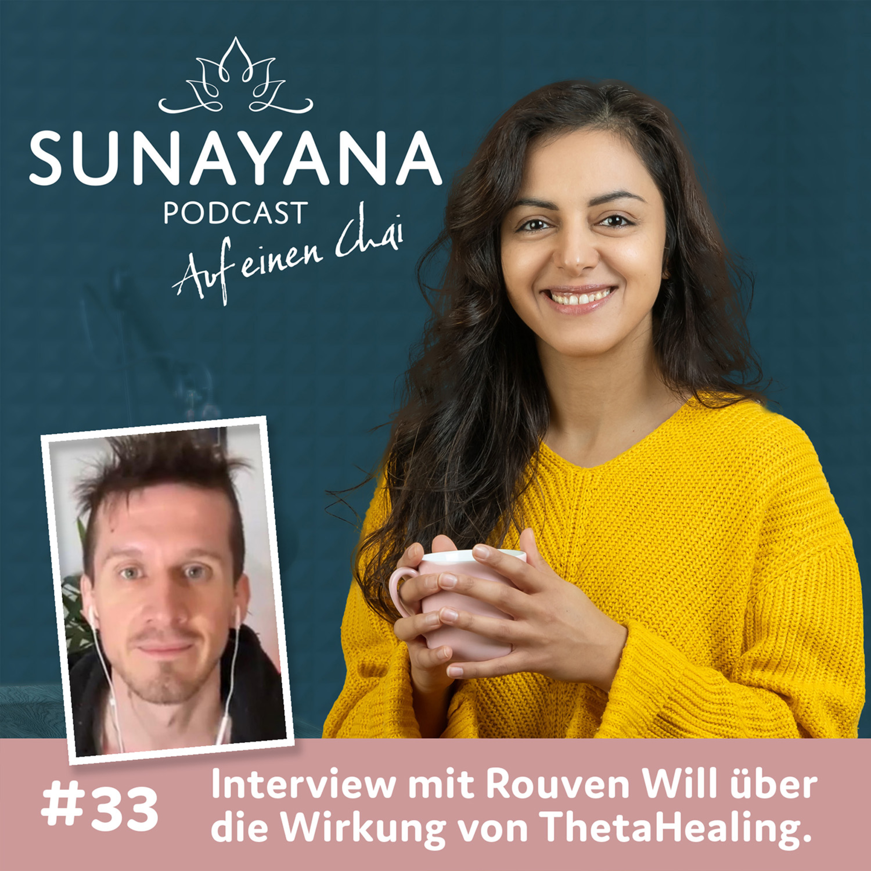 33 | Interview mit Rouven Will über die Wirkung von ThetaHealing episode artwork