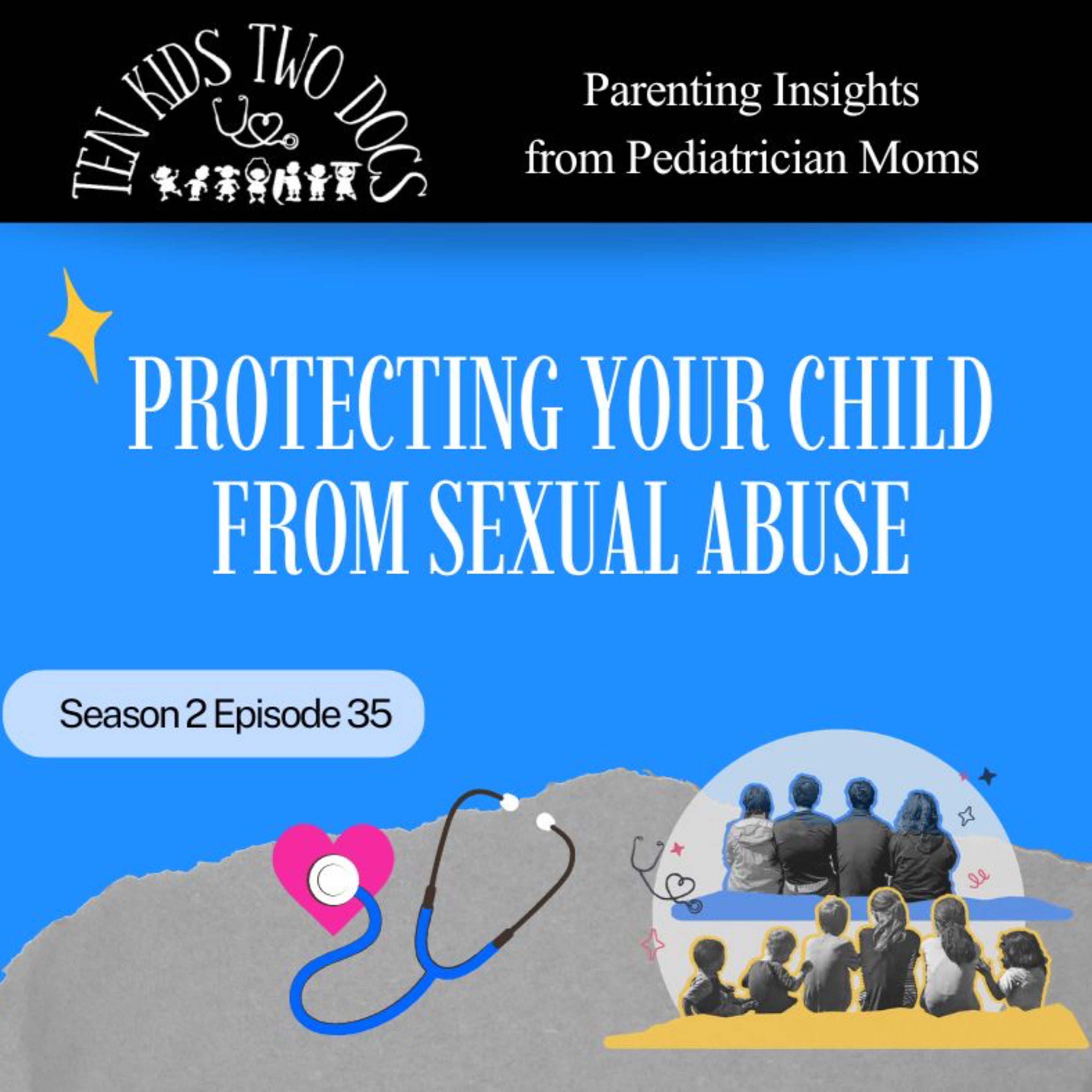 Protecting Your Child from Sexual Abuse episode artwork