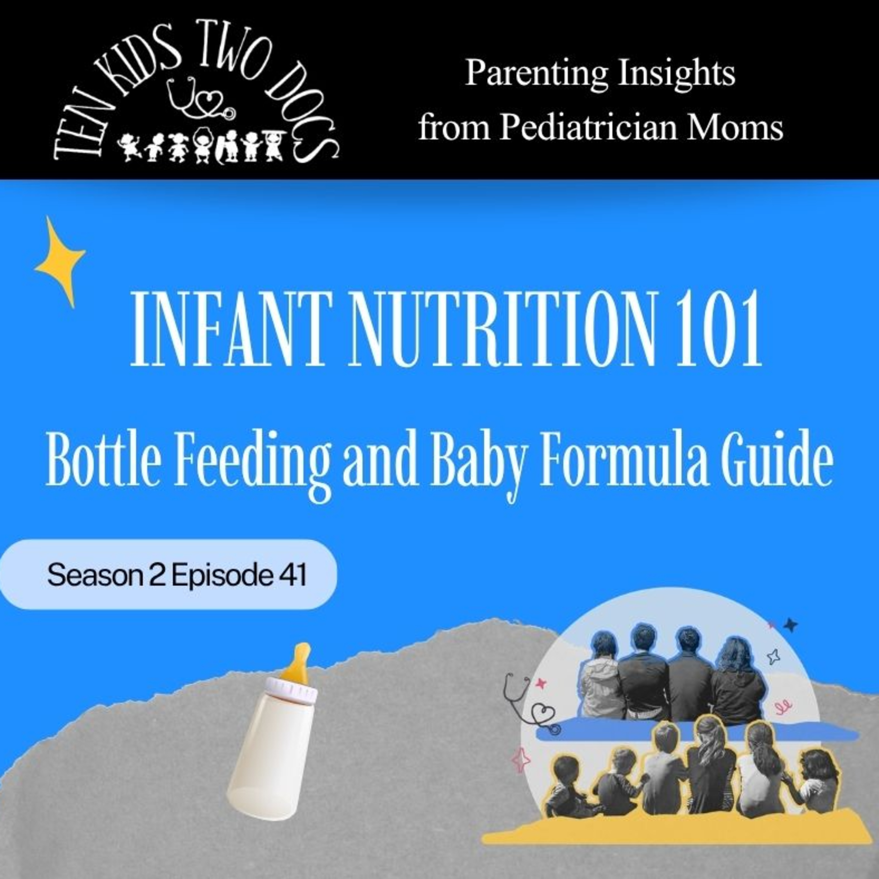 Infant Nutrition 101: Bottle Feeding and Baby Formula Guide episode artwork