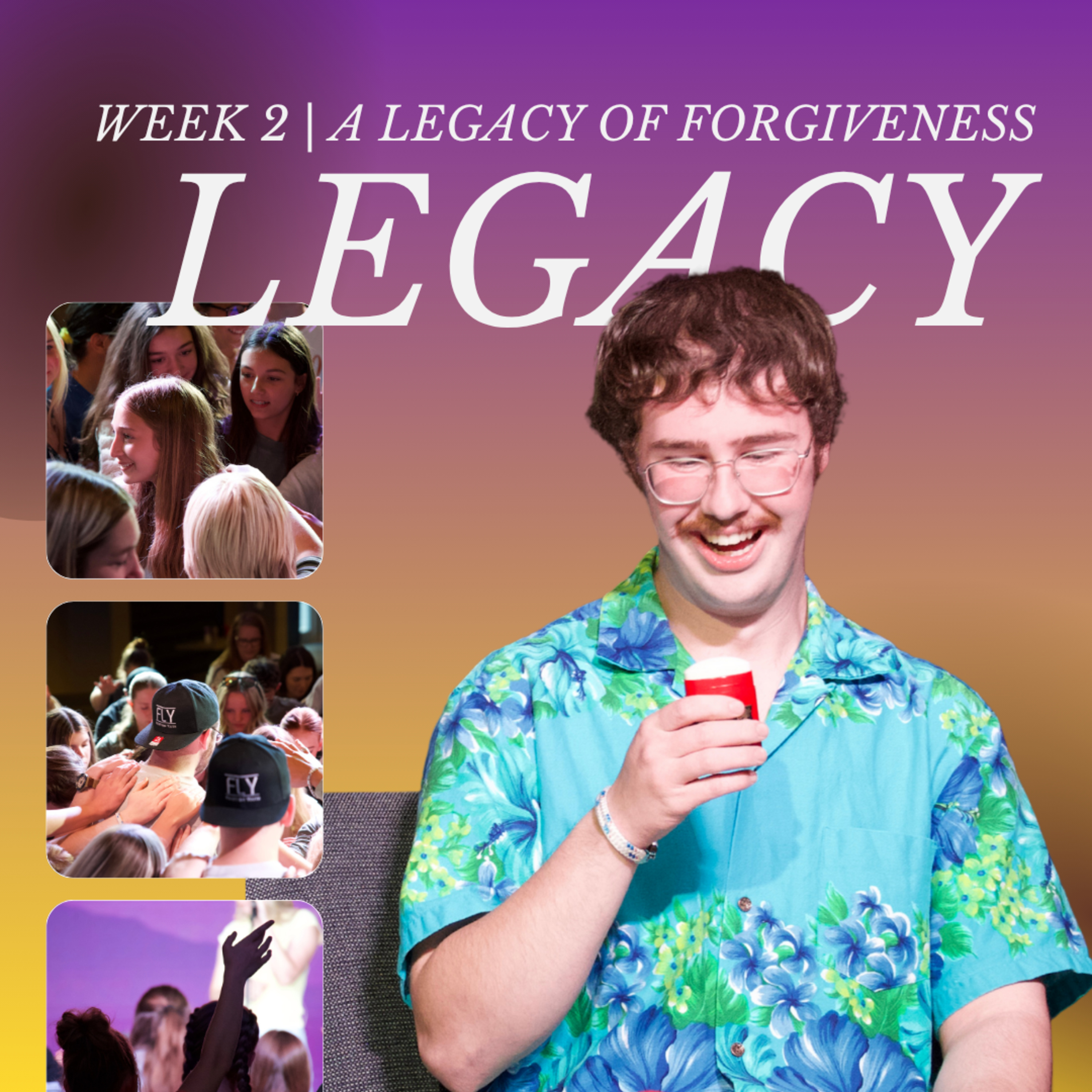 Legacy | A Legacy of Forgiveness | Week 2 | episode artwork