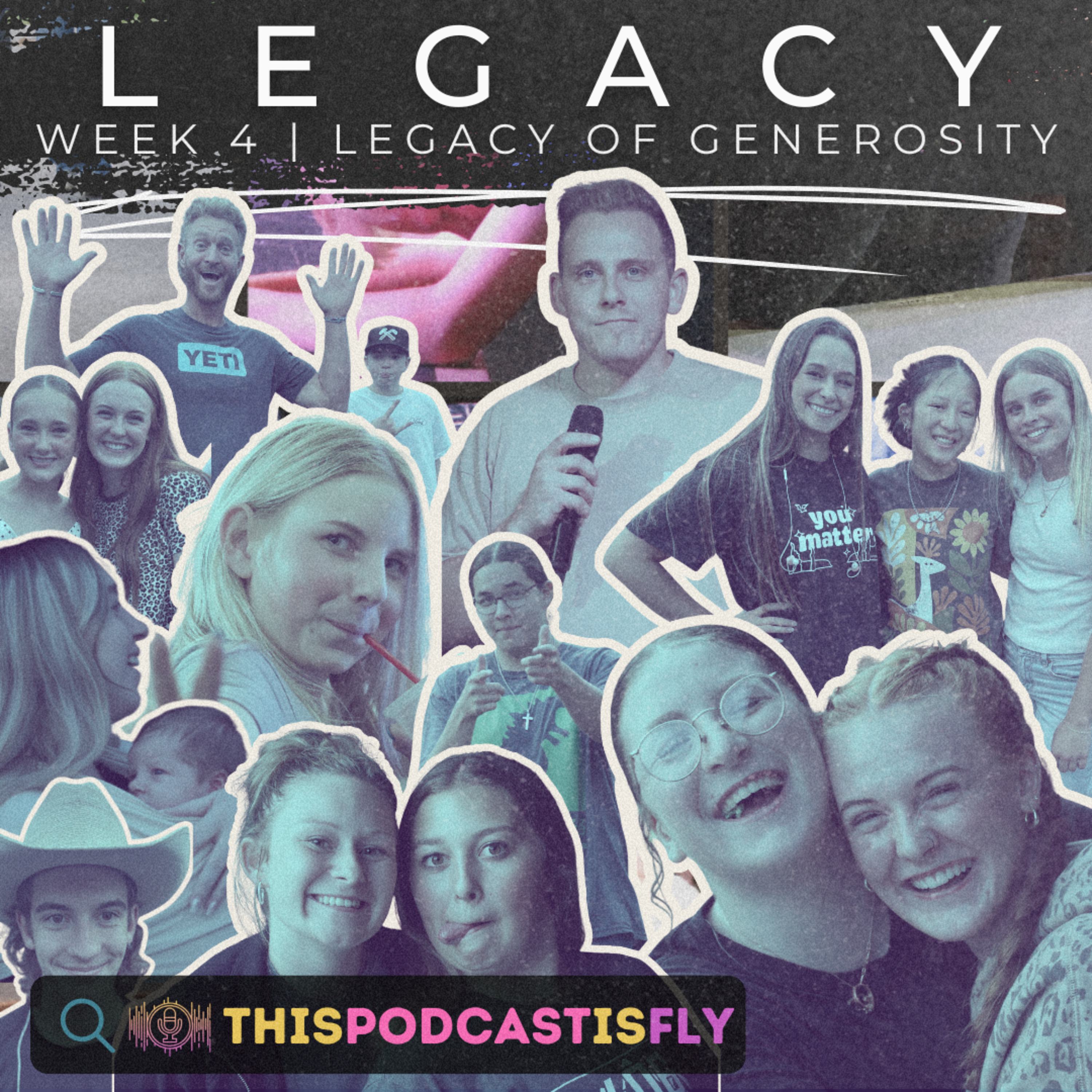 Legacy | A Legacy of Generosity | Week 4 episode artwork