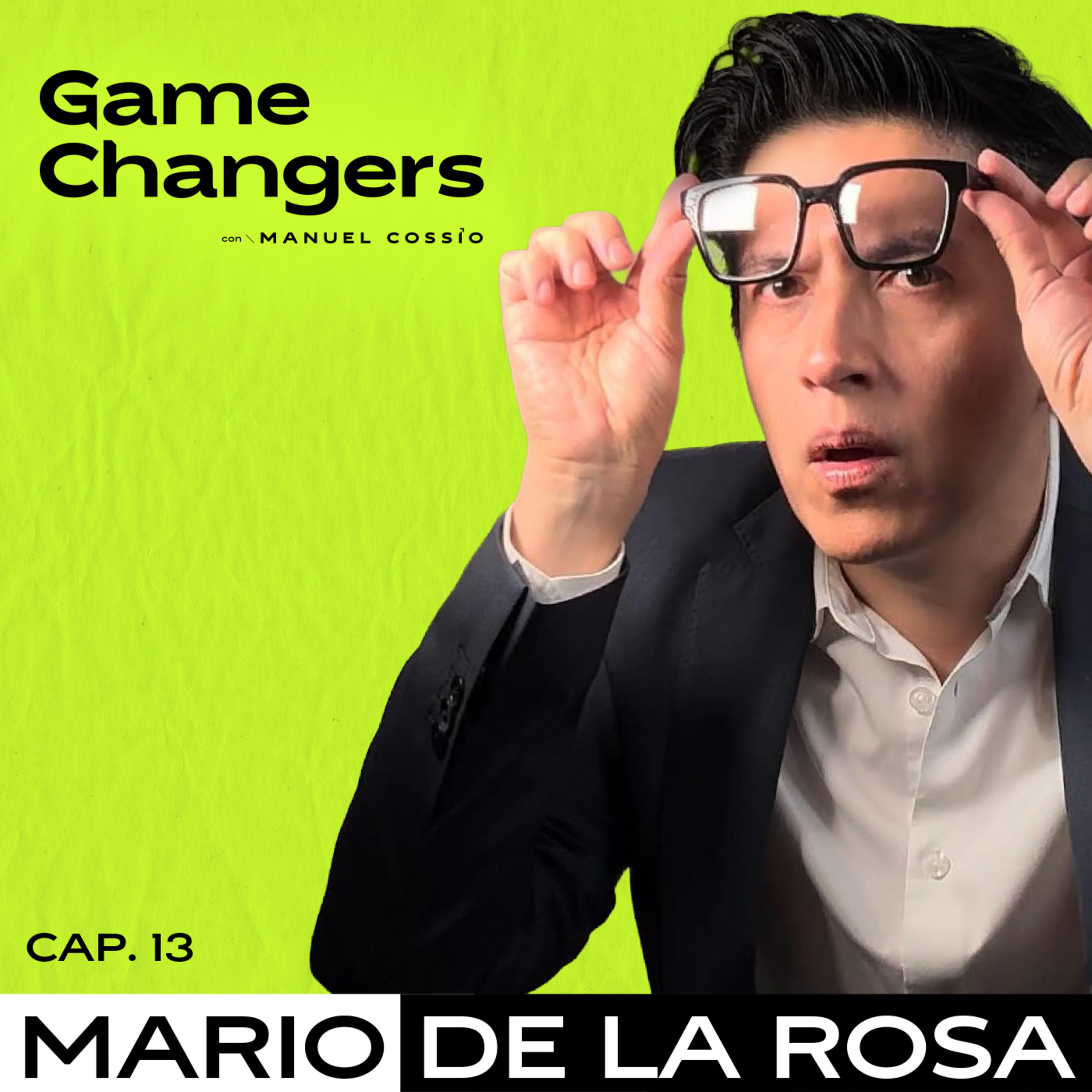 Game Changers con Manuel Cossío