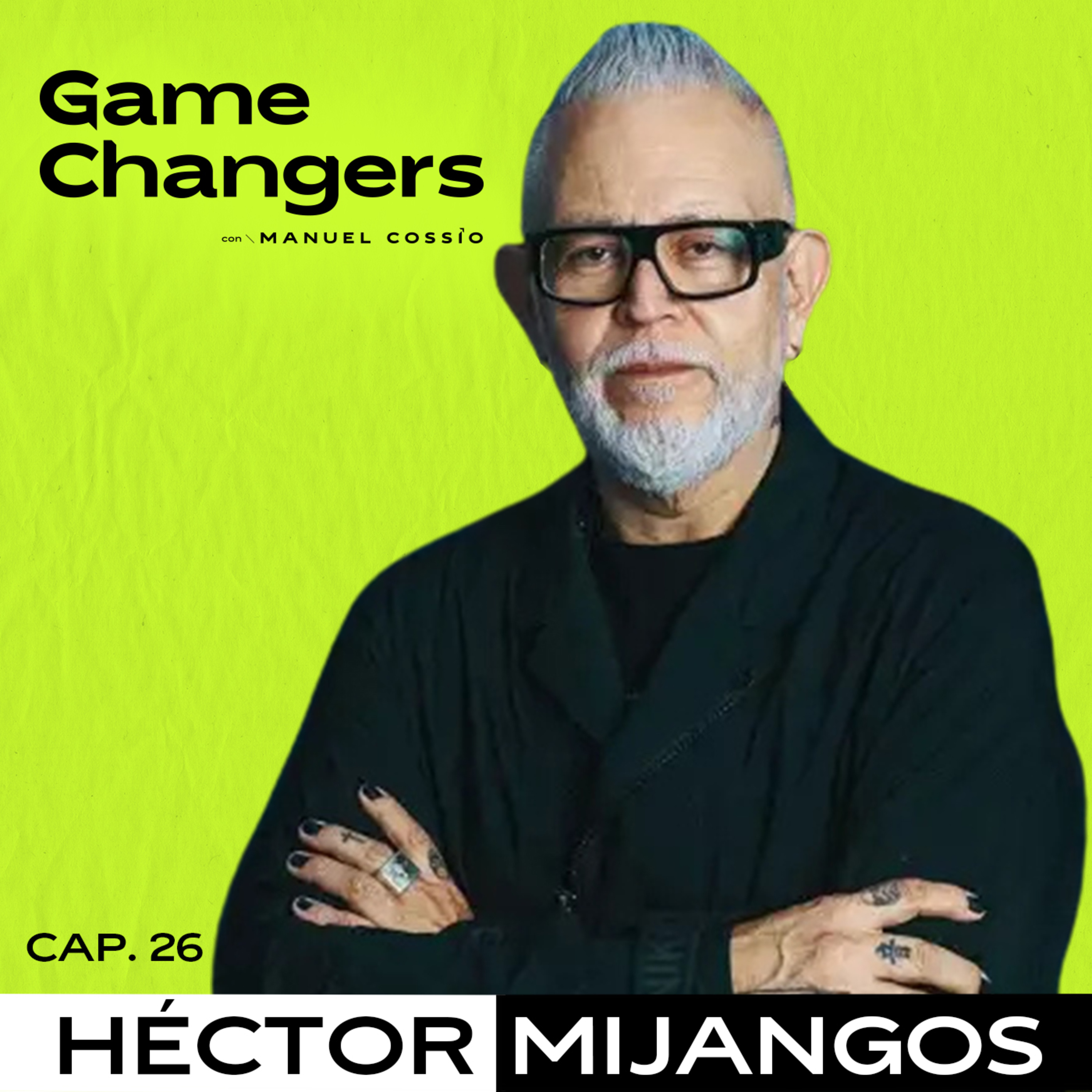 Game Changers con Manuel Cossío
