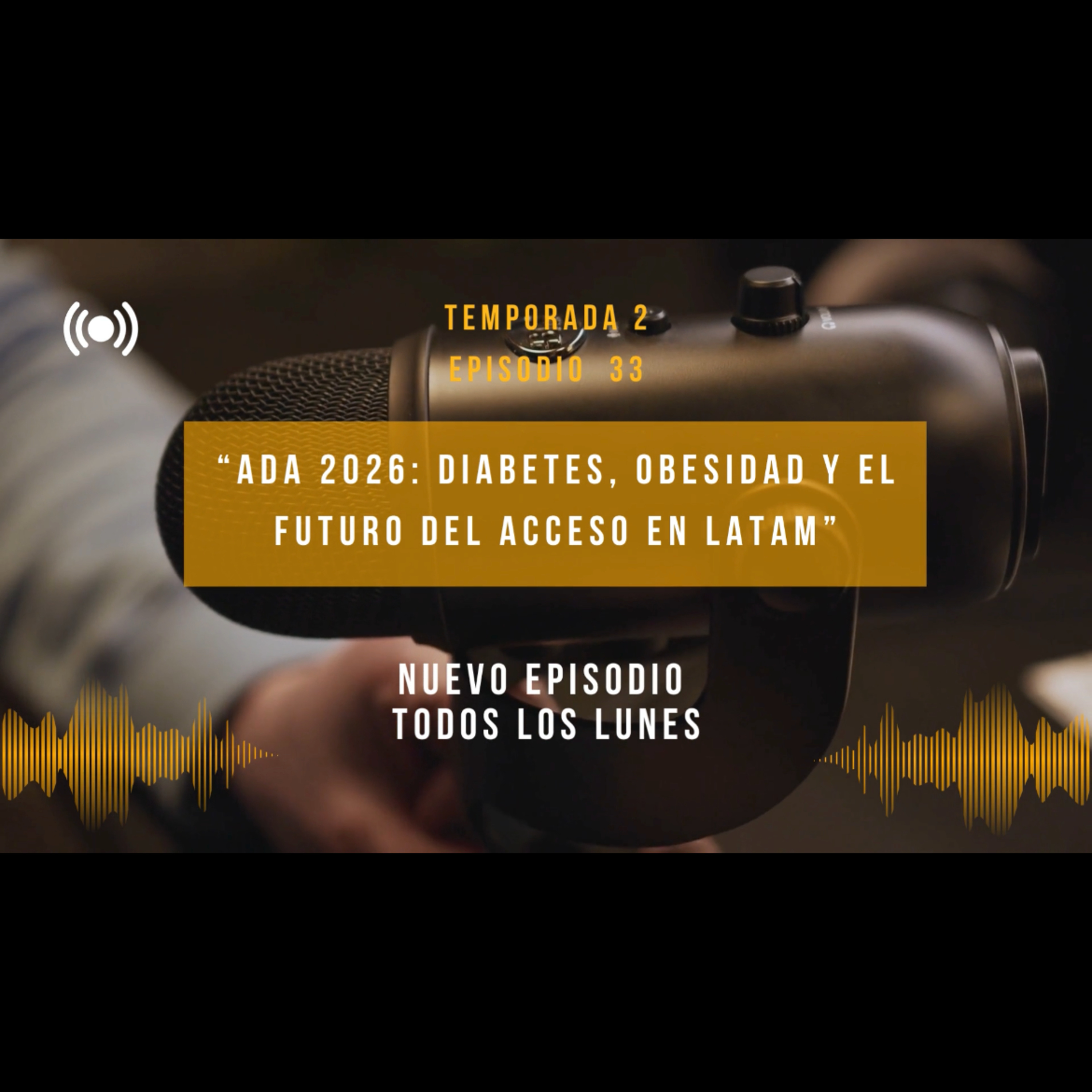 ADA 2026: Diabetes, Obesidad y el Futuro del Acceso en LATAM episode artwork