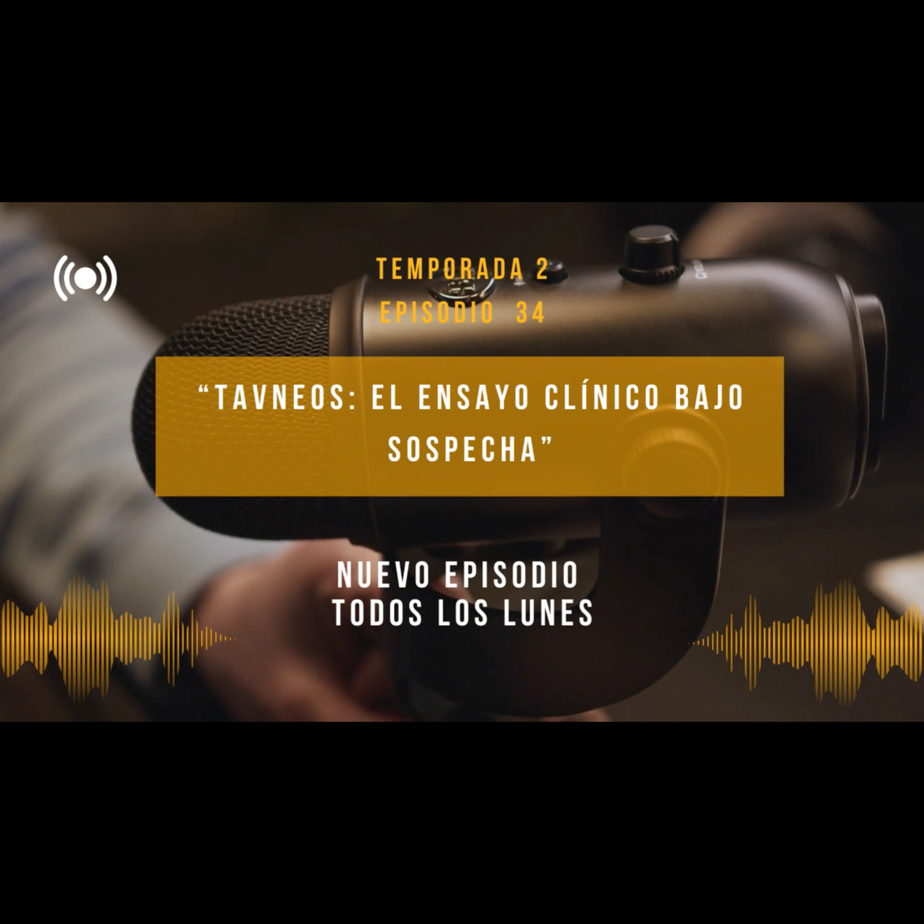 "Tavneos: El ensayo clínico bajo sospecha". episode artwork