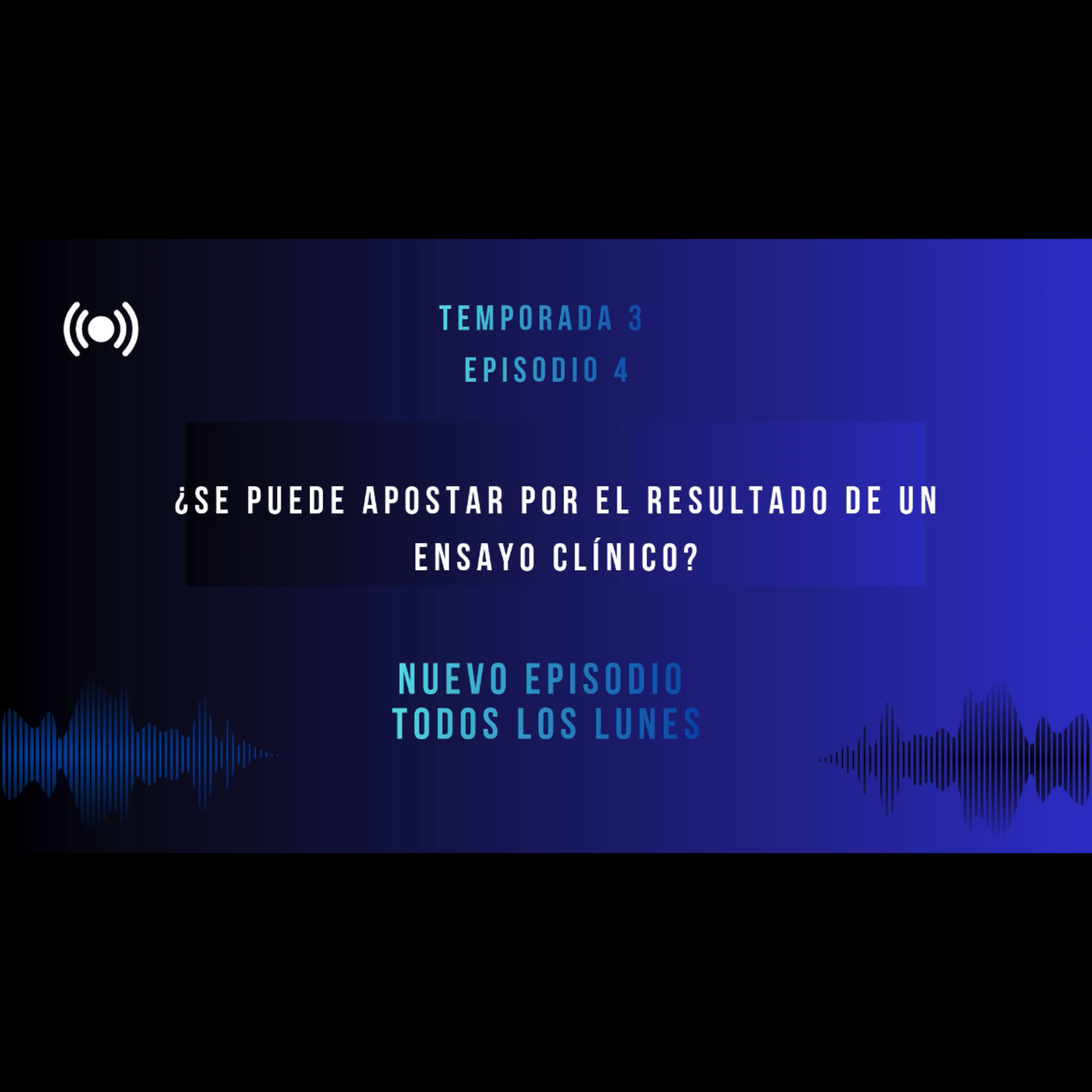 ¿Se puede apostar por el resultado de un ensayo clínico?