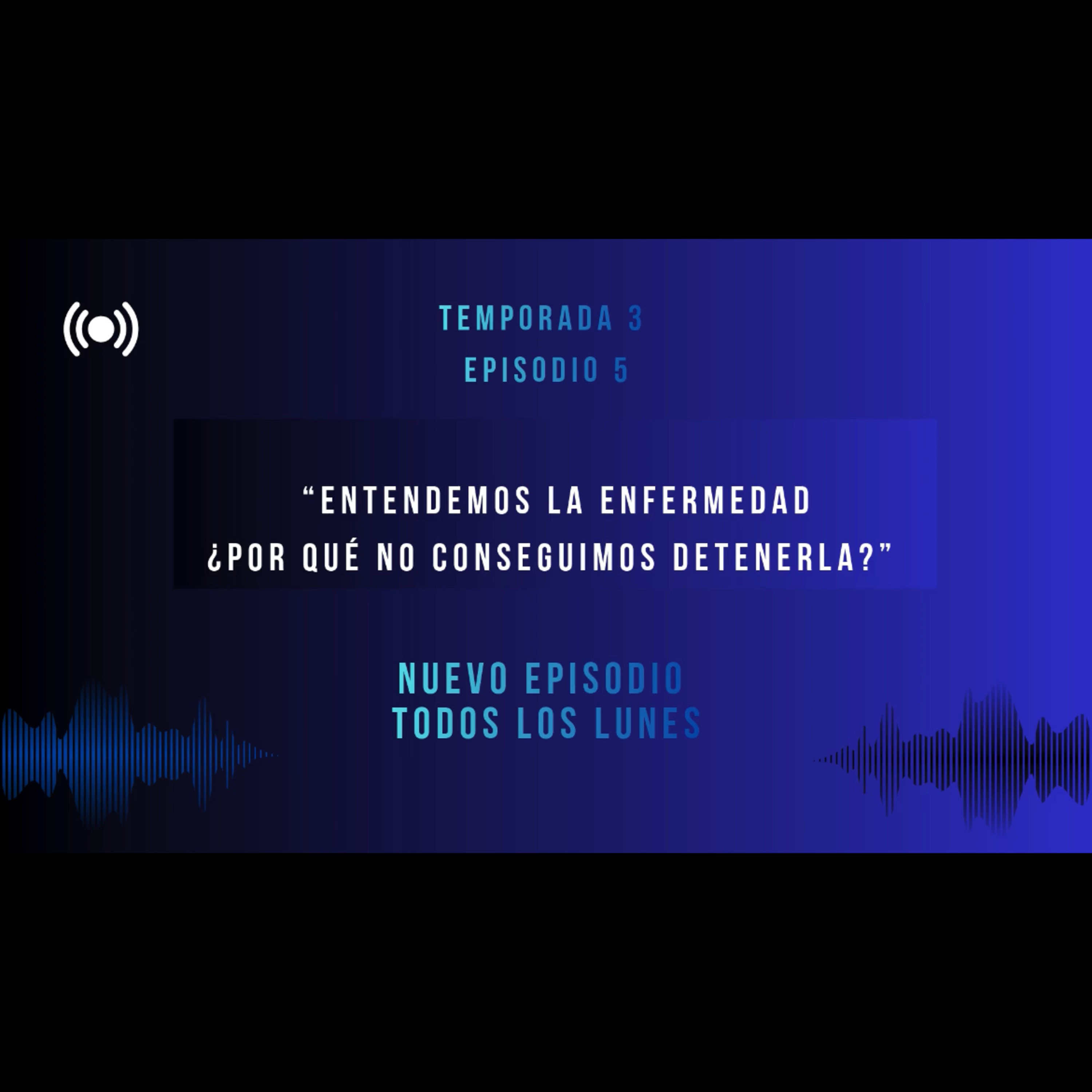 Entendemos la enfermedad. ¿Por qué no conseguimos detenerla?