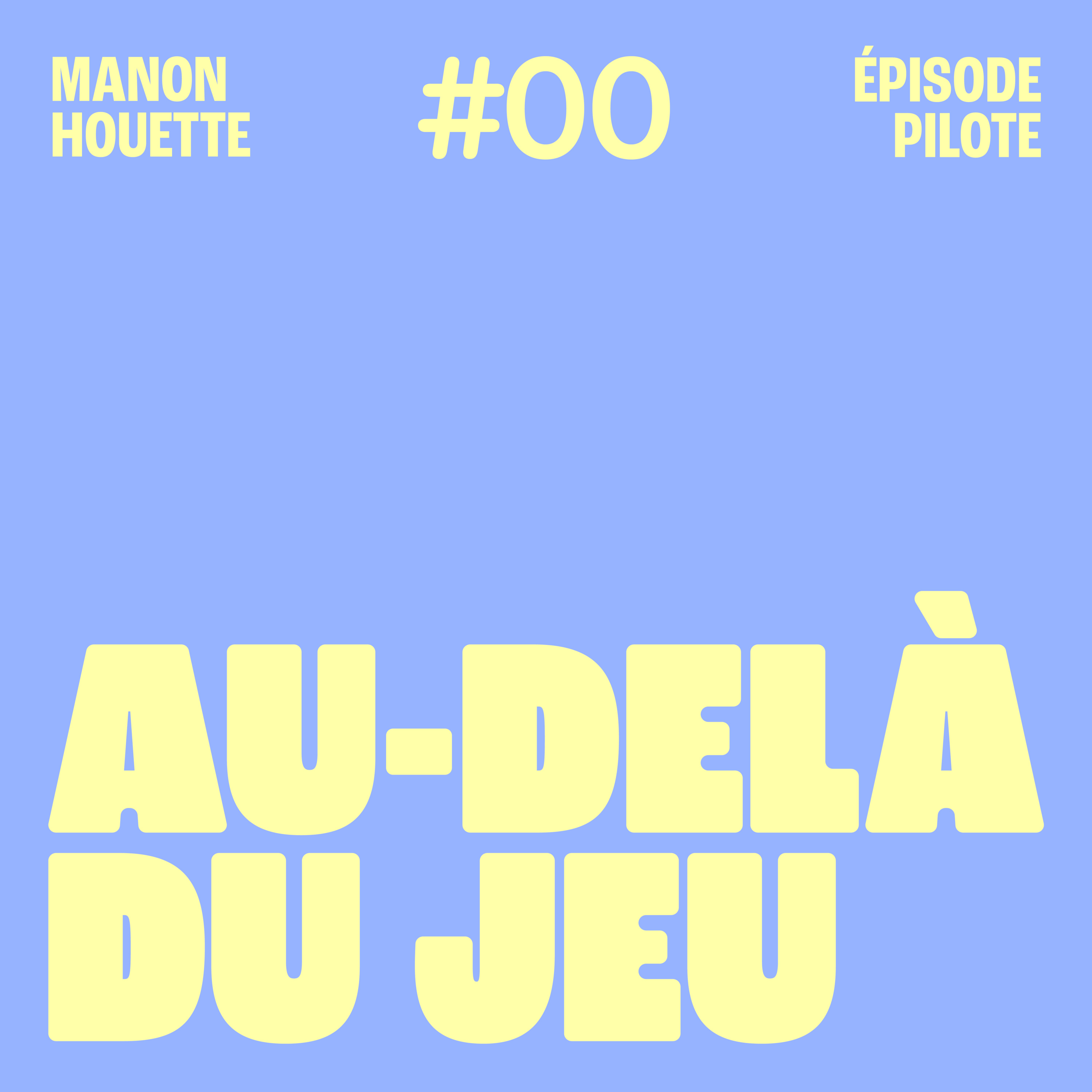 S 1 – Les enjeux du sport de haut niveau avec Manon Houette  episode artwork